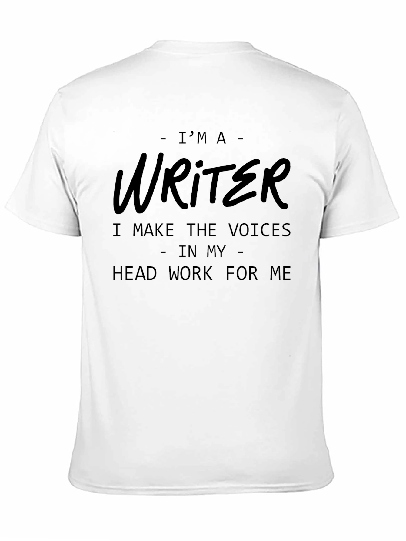 Im A Writer T-Shirt - Funny Writing Tee
