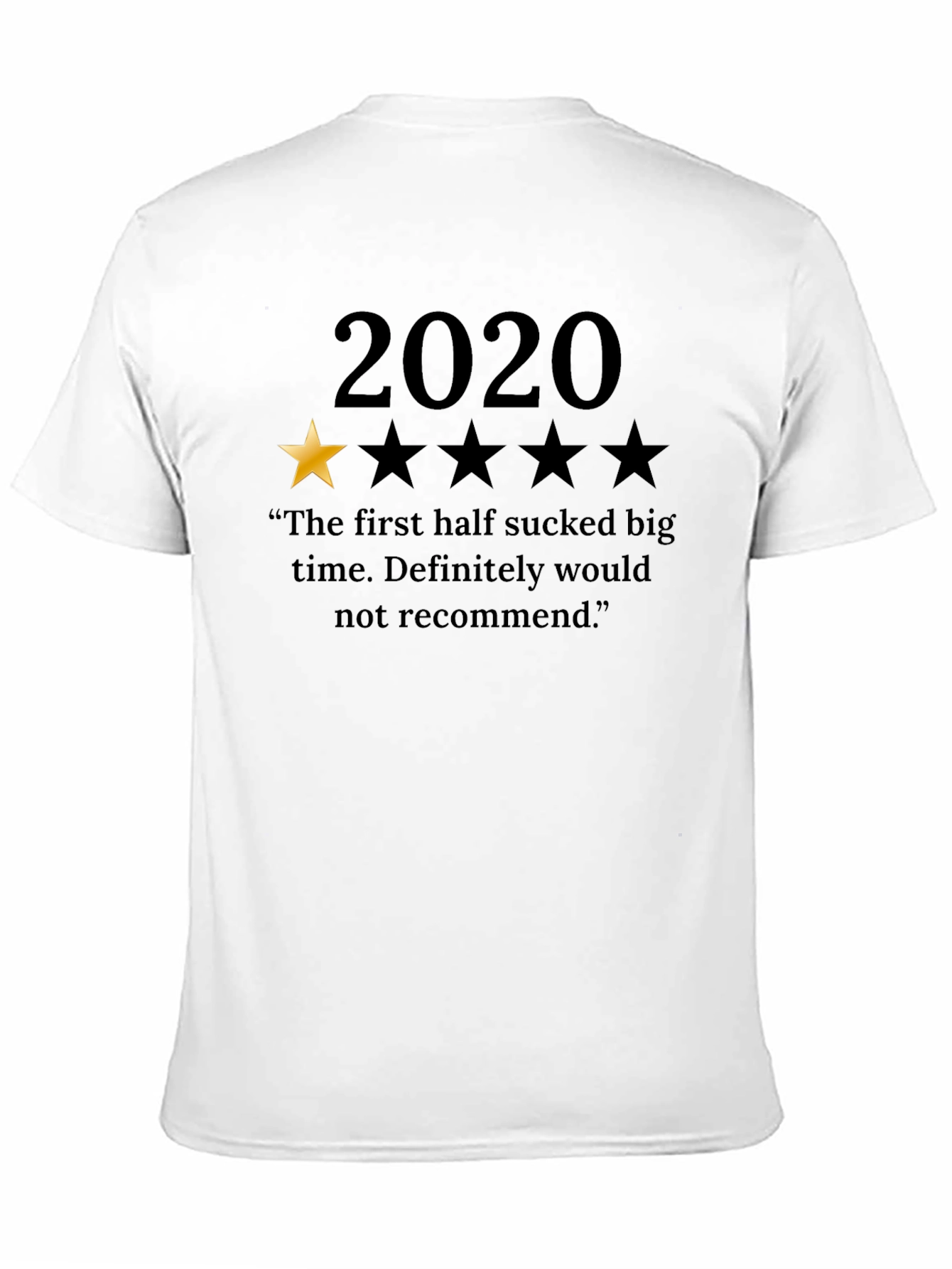 2020 One Star Review T-Shirt - Funny Novelty Tee