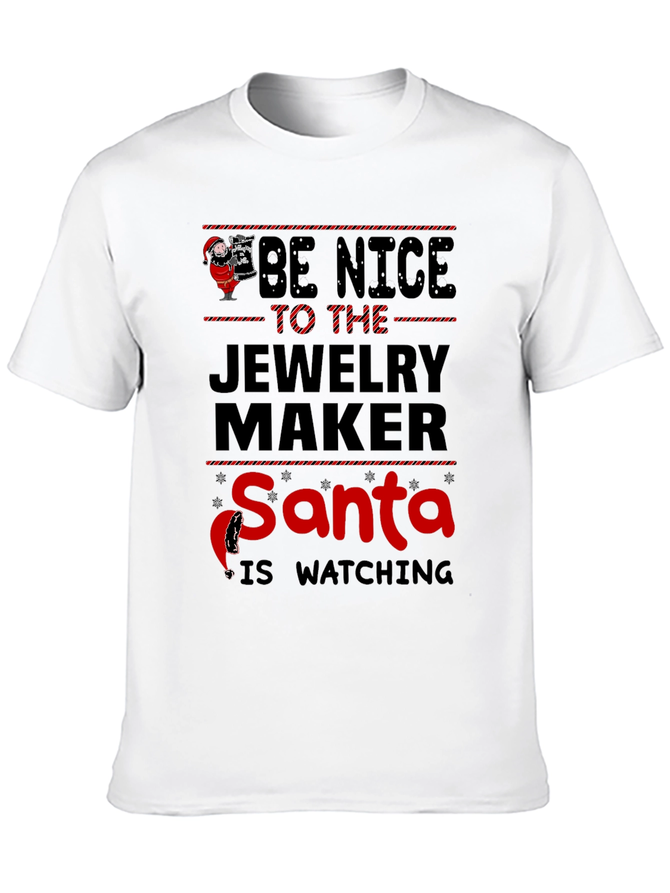 Be Nice to The Jewelry Maker Santa T-Shirt