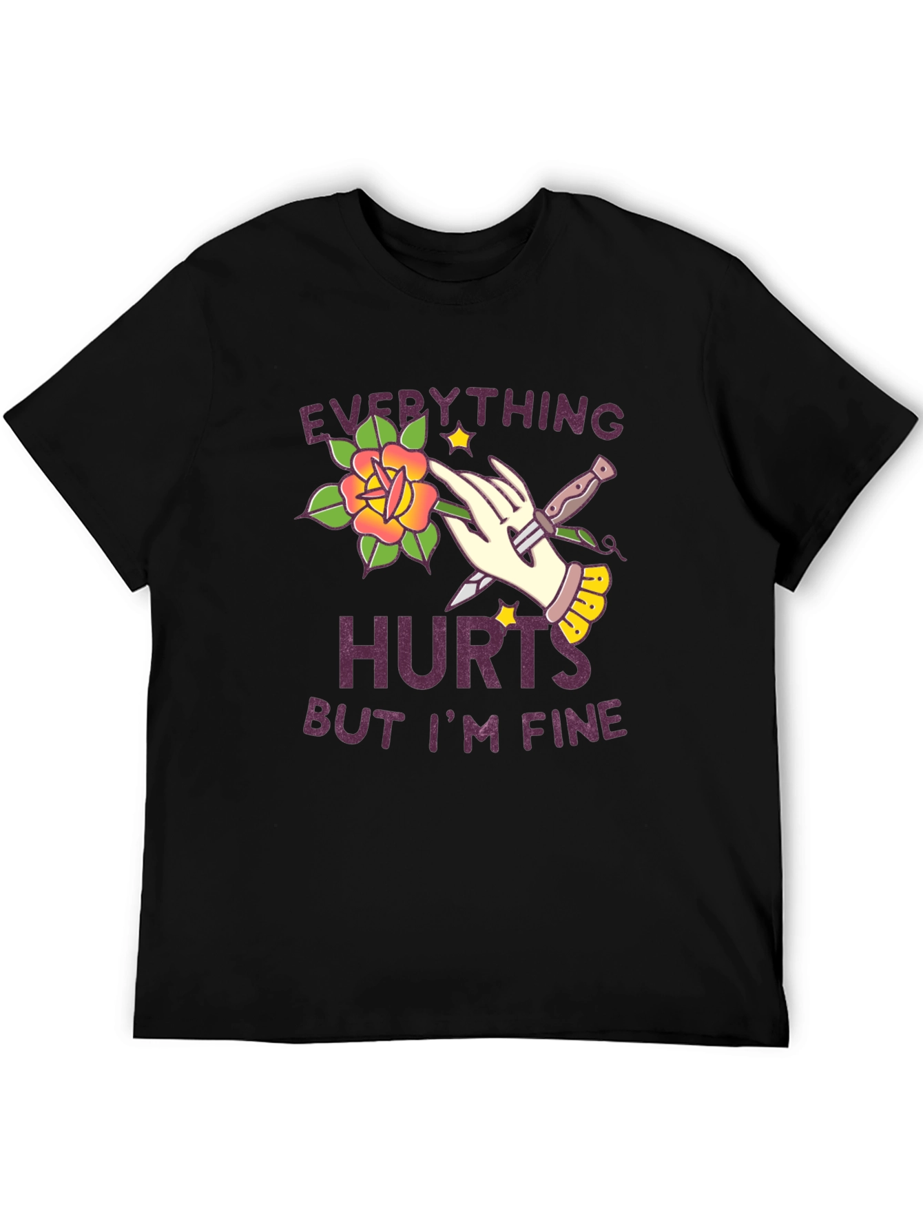 Everything Hurts But Im Fine Black Graphic T-Shirt
