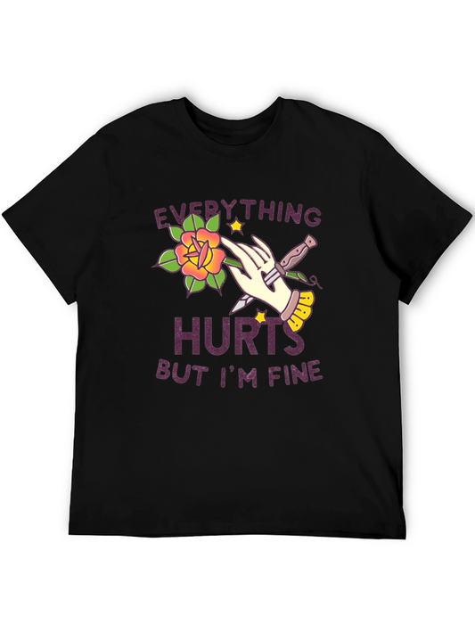 Everything Hurts But Im Fine Black Graphic T-Shirt