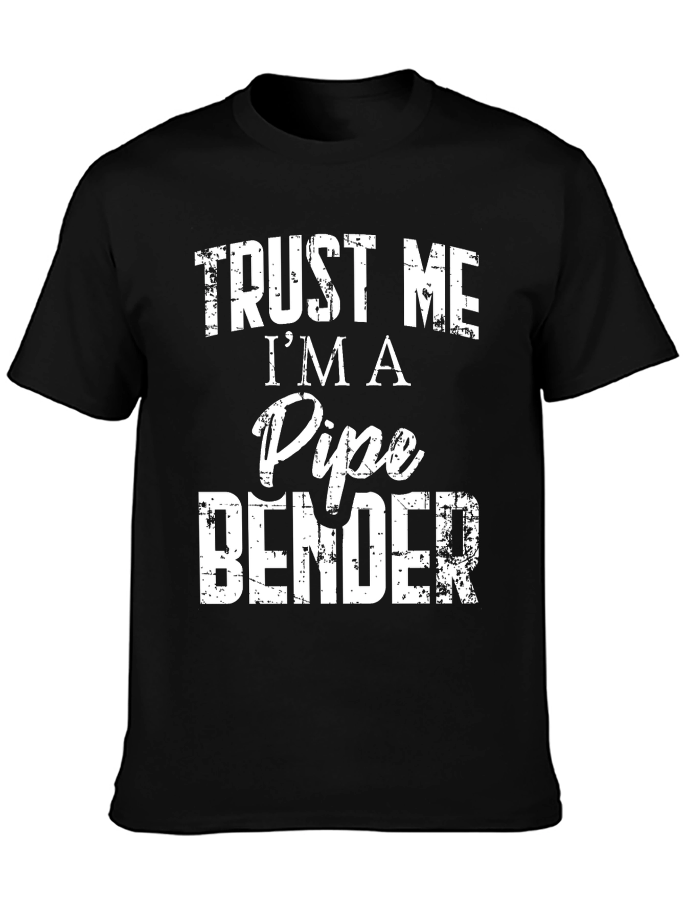 Trust Me Im A Pipe Bender Mens Black T-Shirt