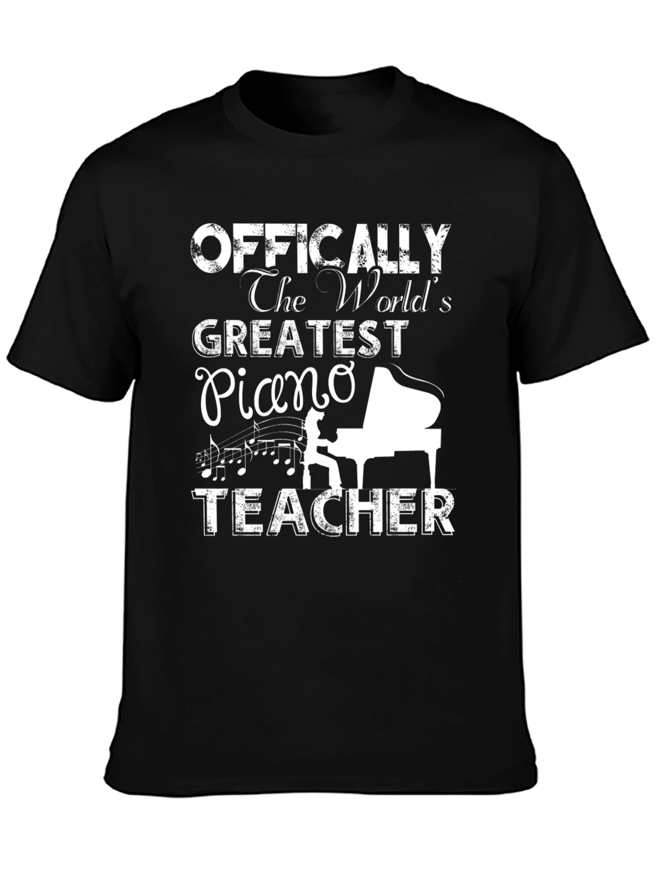 Greatest Piano Teacher T-Shirt