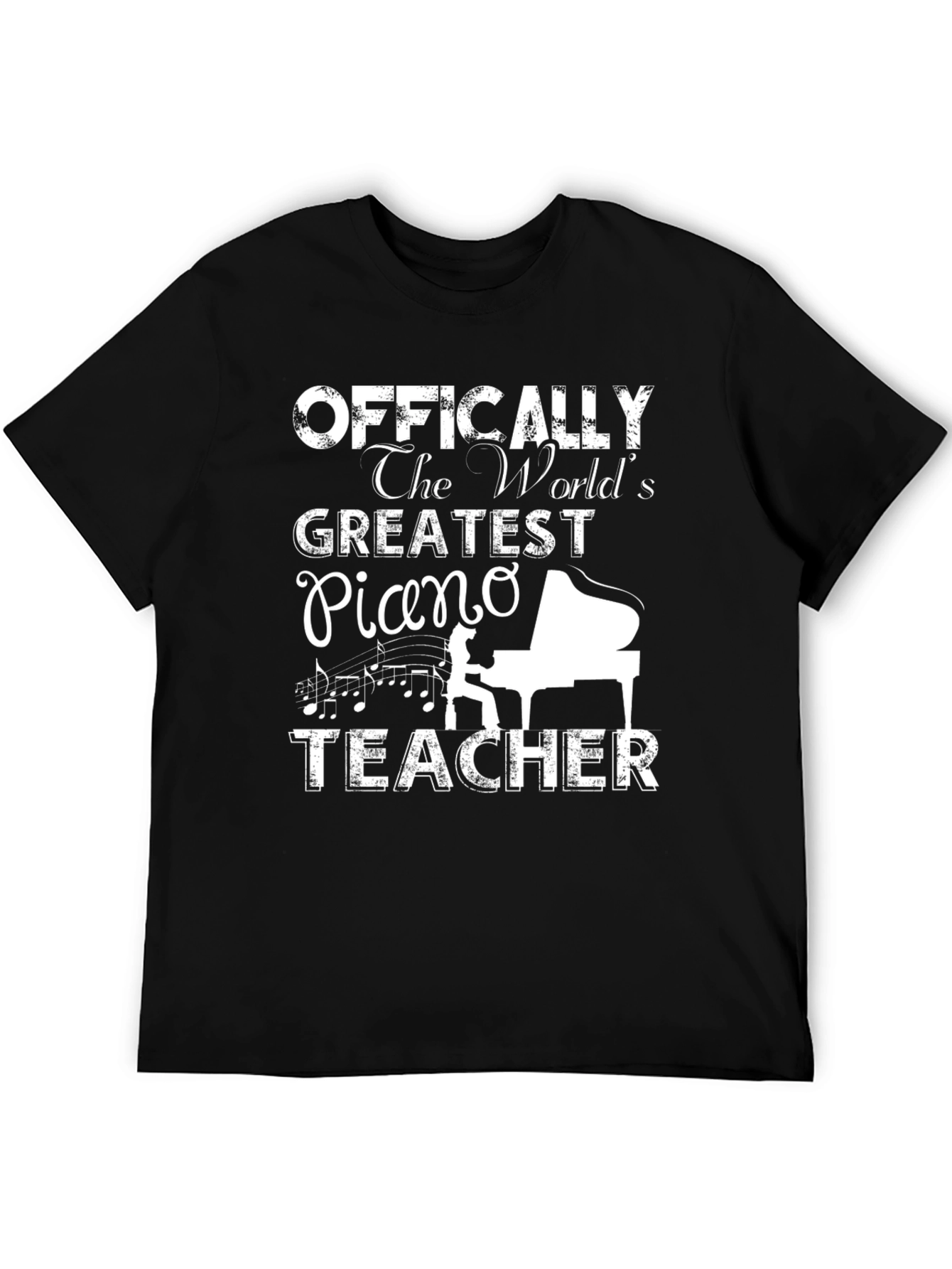 Greatest Piano Teacher T-Shirt