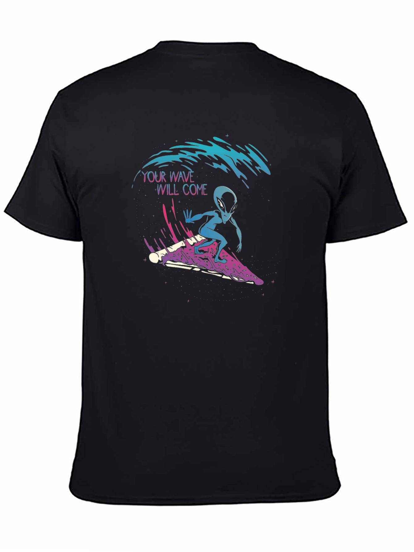 Surfing Alien Pizza T-Shirt - Your Wave Will Come