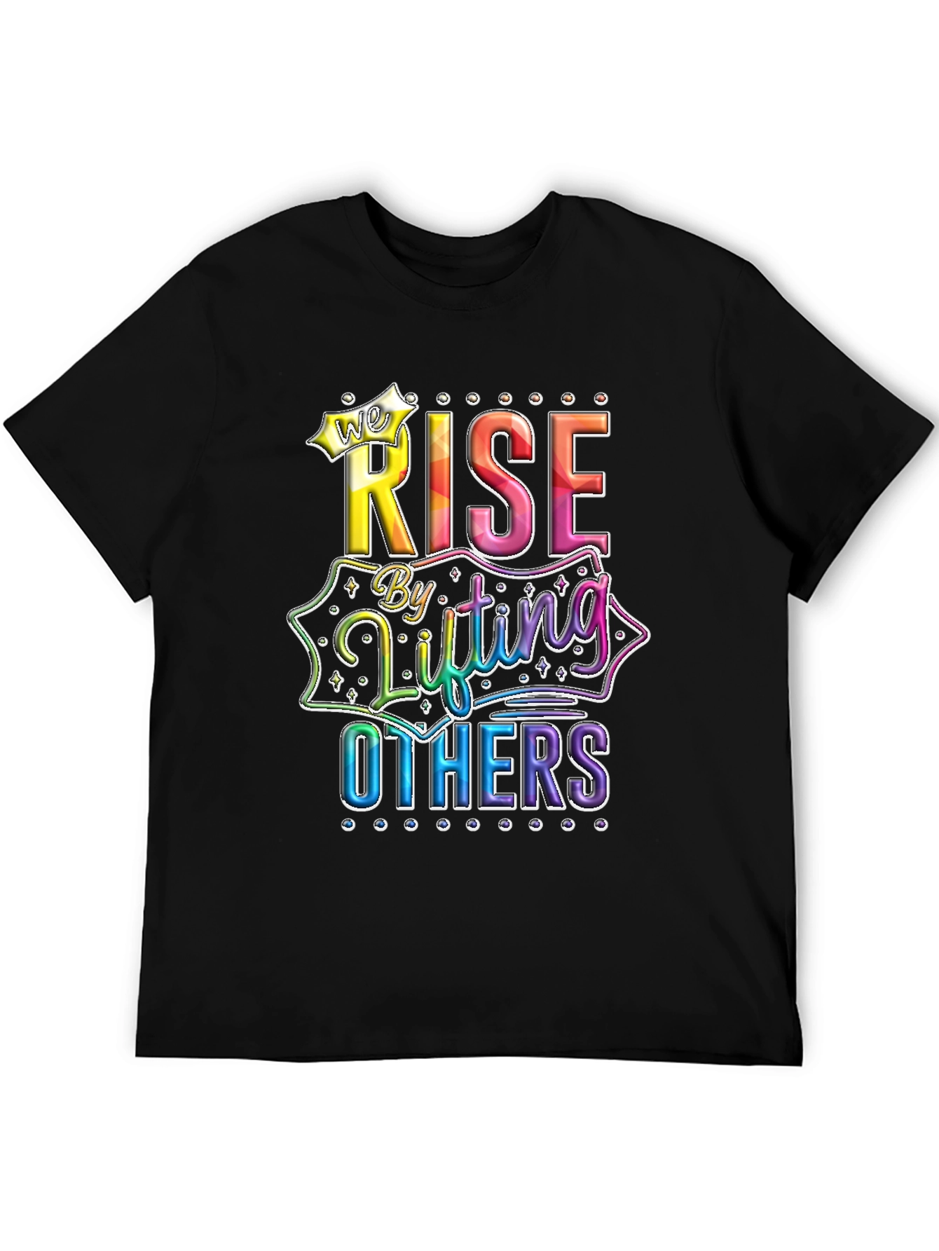 Rise By Lifting Others Graphic Tee