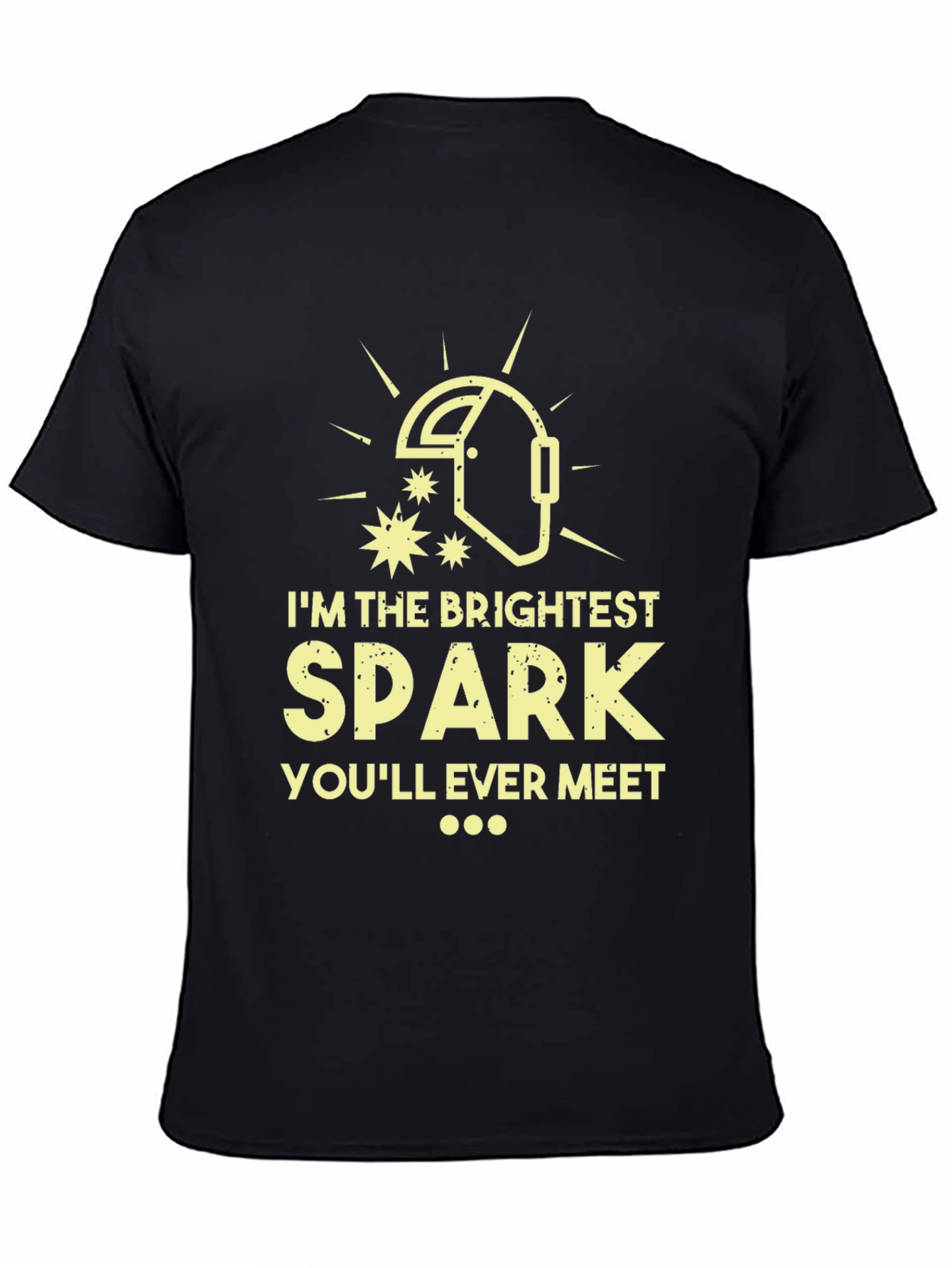 Brightest Spark Welder Humor T-Shirt