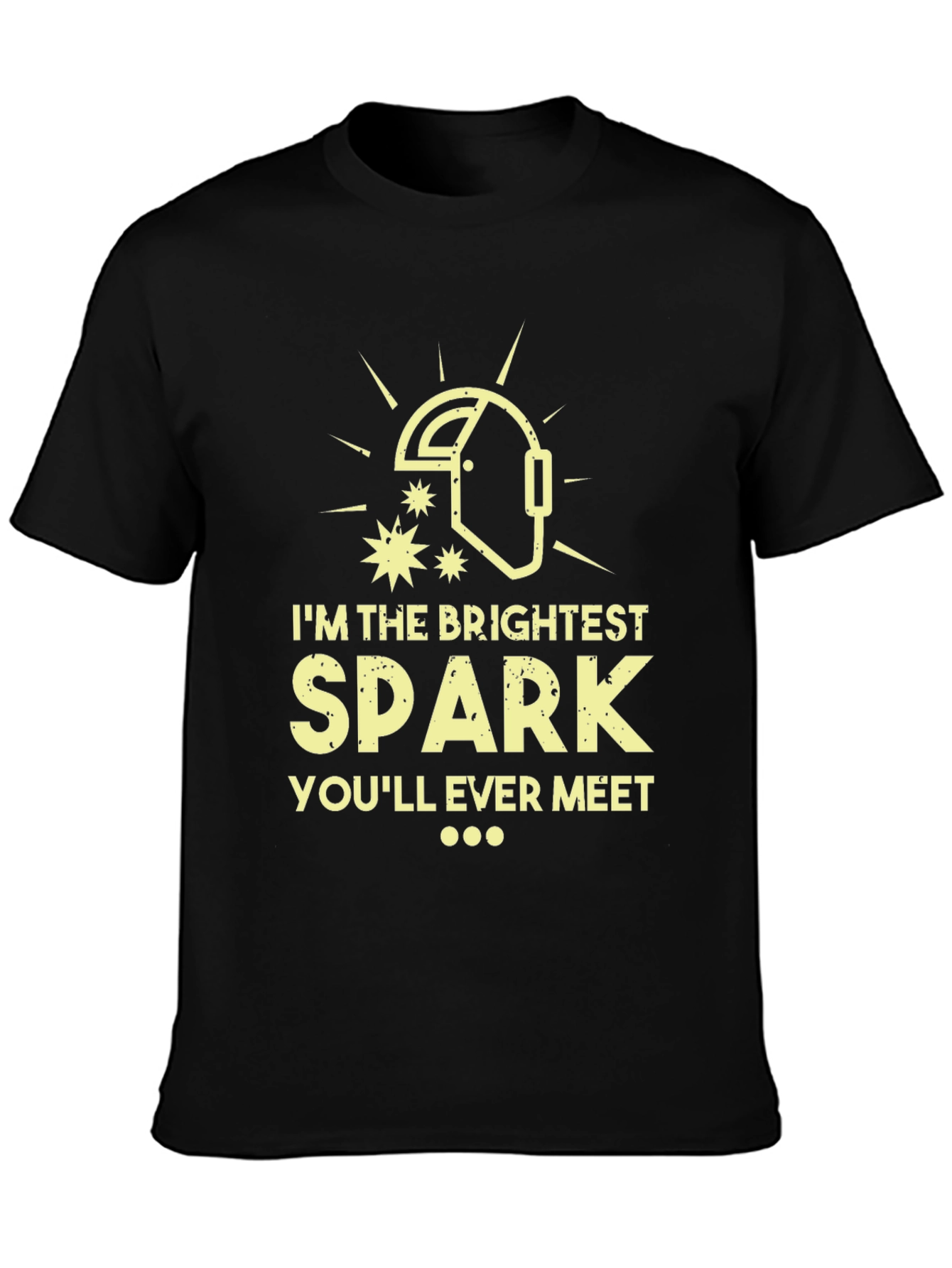 Brightest Spark Welder Humor T-Shirt