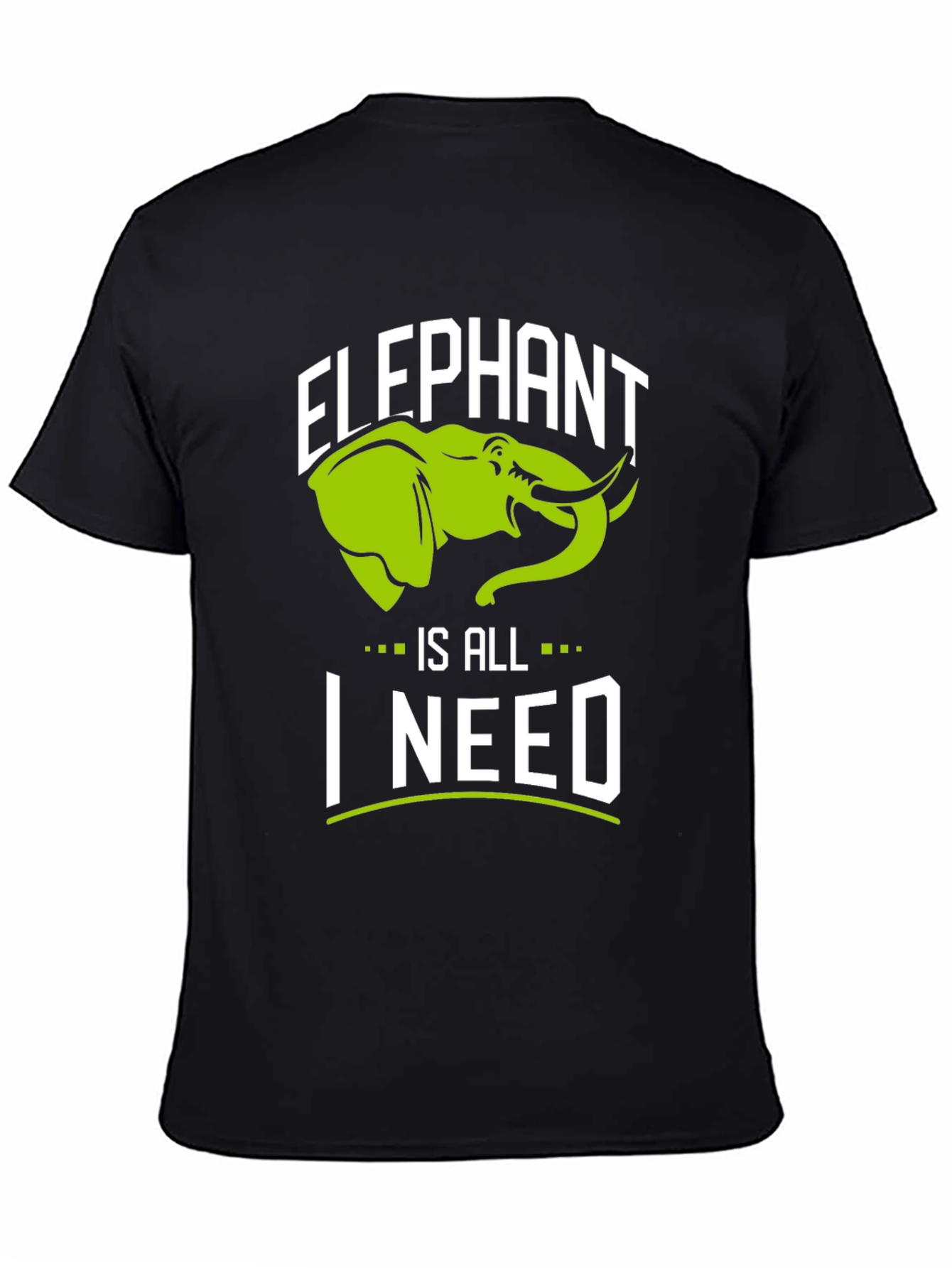 Elephant Is All I Need Black Graphic T-Shirt