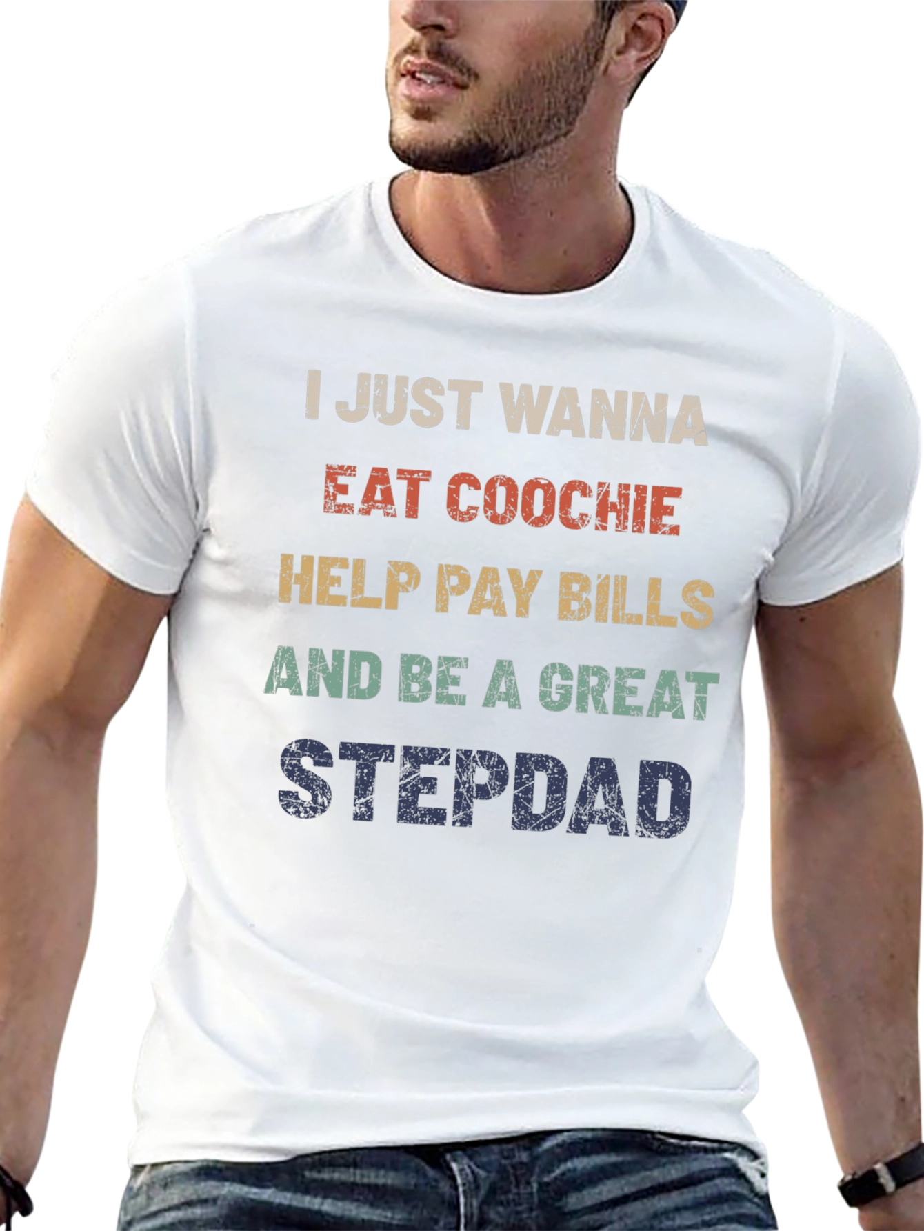 Funny Stepdad T-Shirt - Eat Coochie Pay Bills