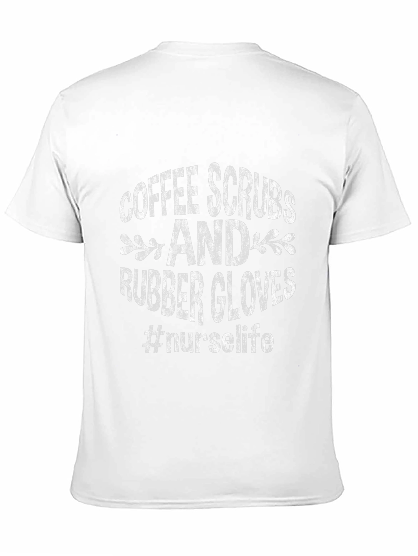 Coffee Scrubs Rubber Gloves Nurse Life Tee
