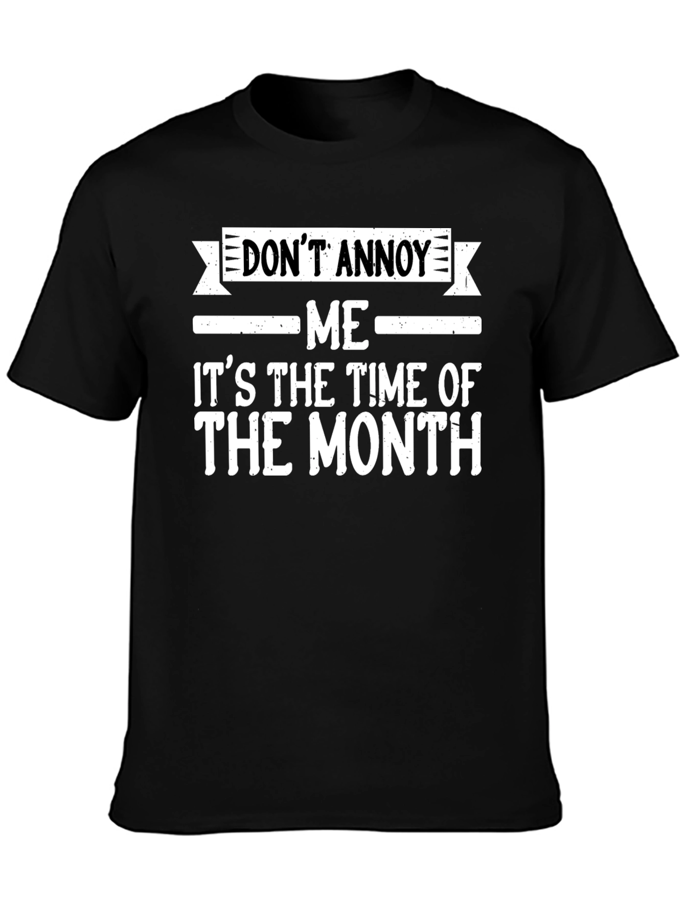 Dont Annoy Me Funny T-Shirt