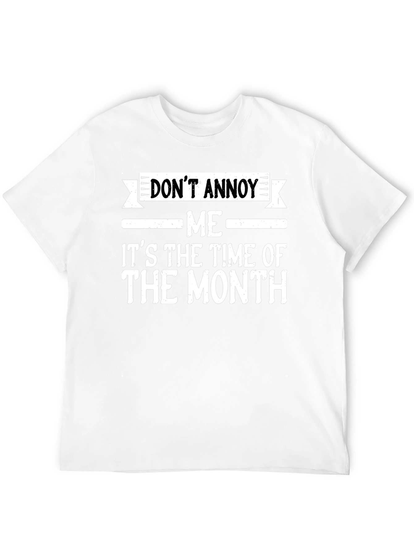 Dont Annoy Me Funny T-Shirt