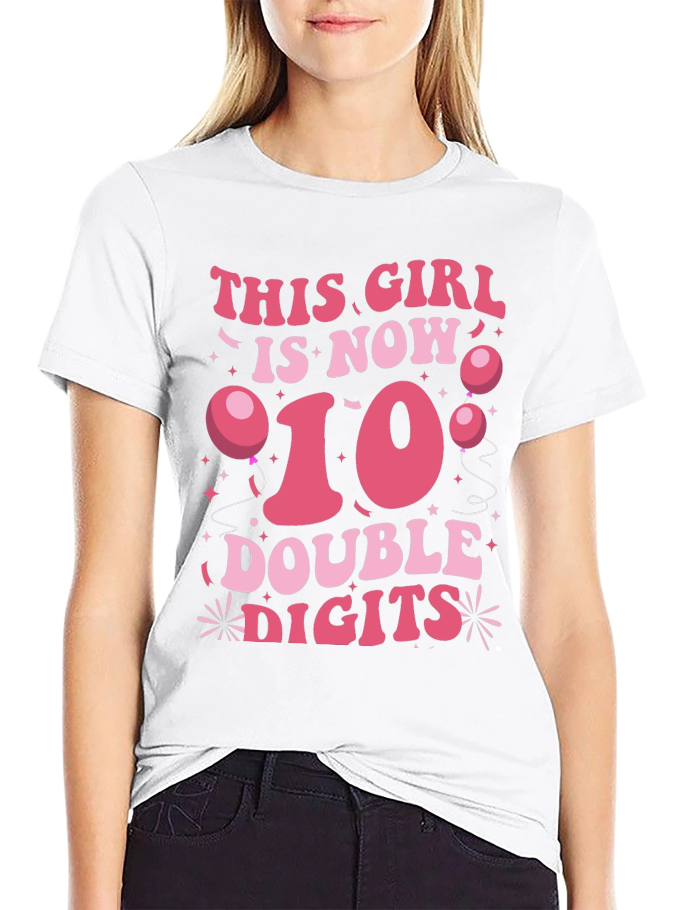 This Girl is Now 10 Double Digits T-Shirt