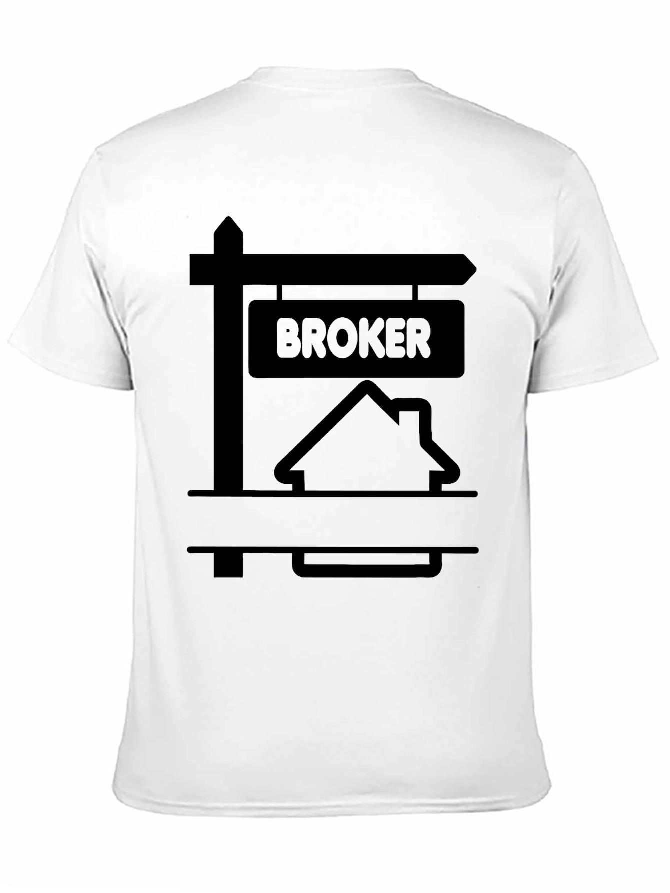 Broker T-Shirt - Real Estate House Design