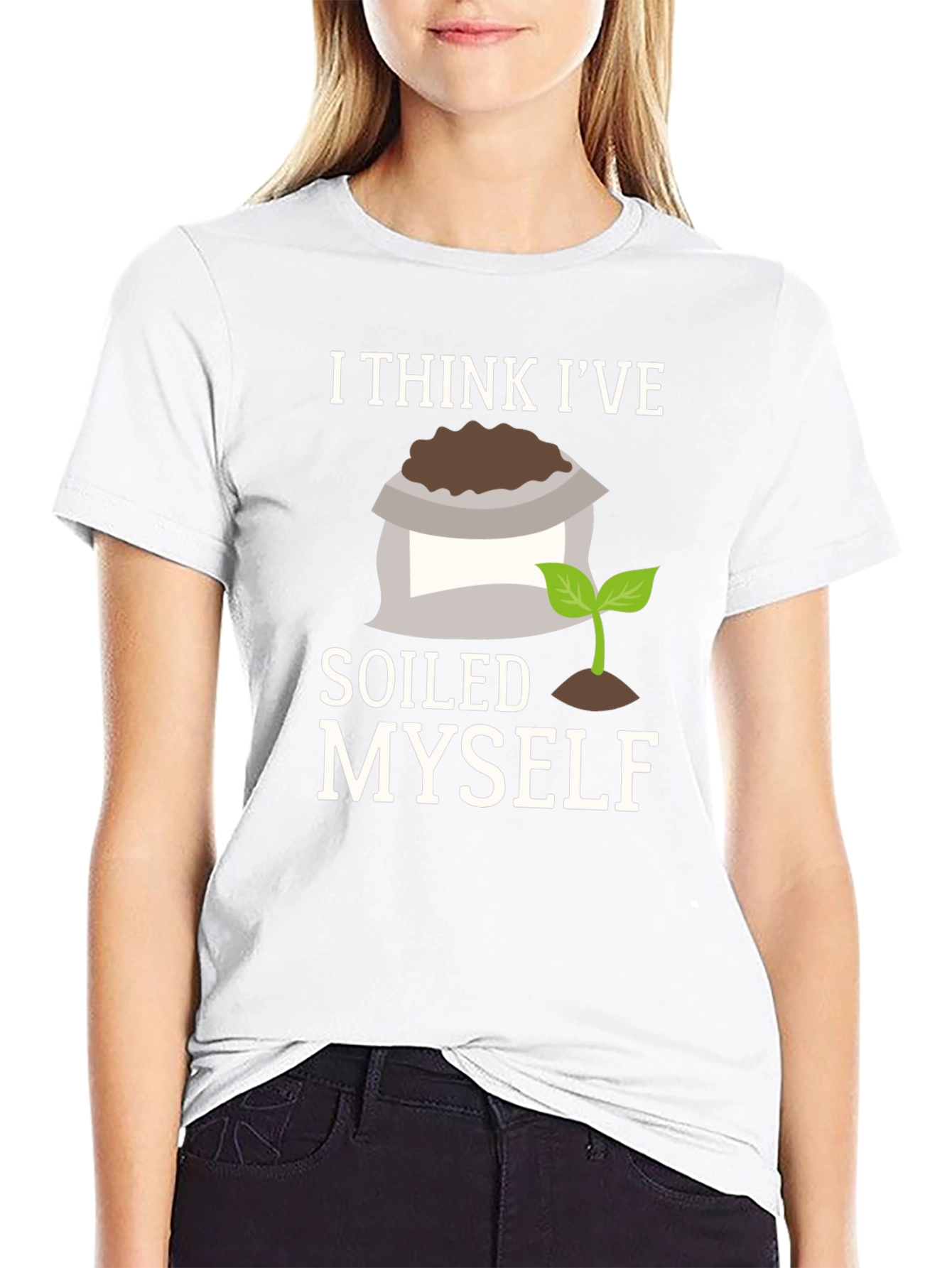 Soiled Myself Graphic T-Shirt - Gardener Humor Tee