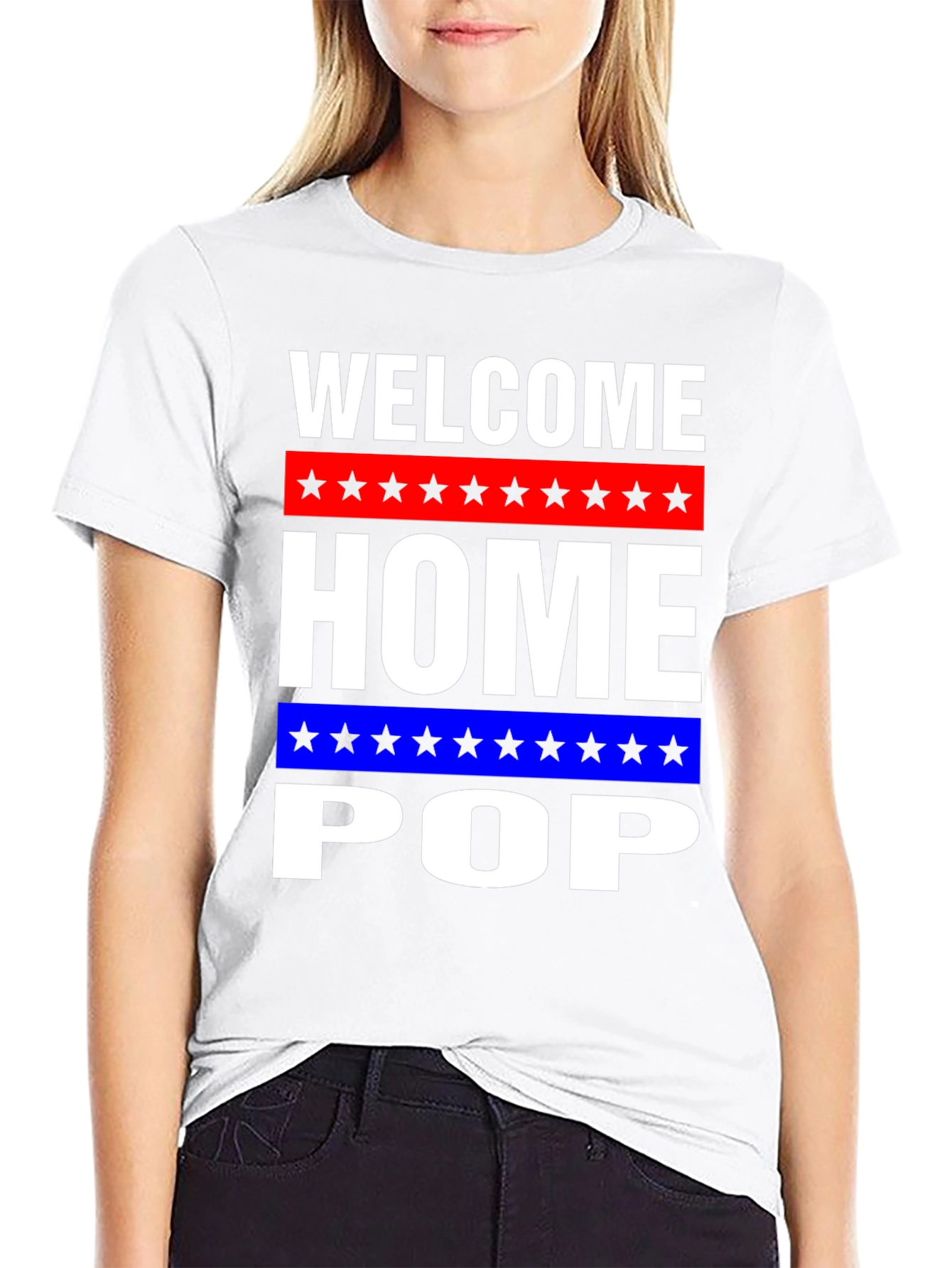 Welcome Home Pop T-Shirt - Patriotic Gift