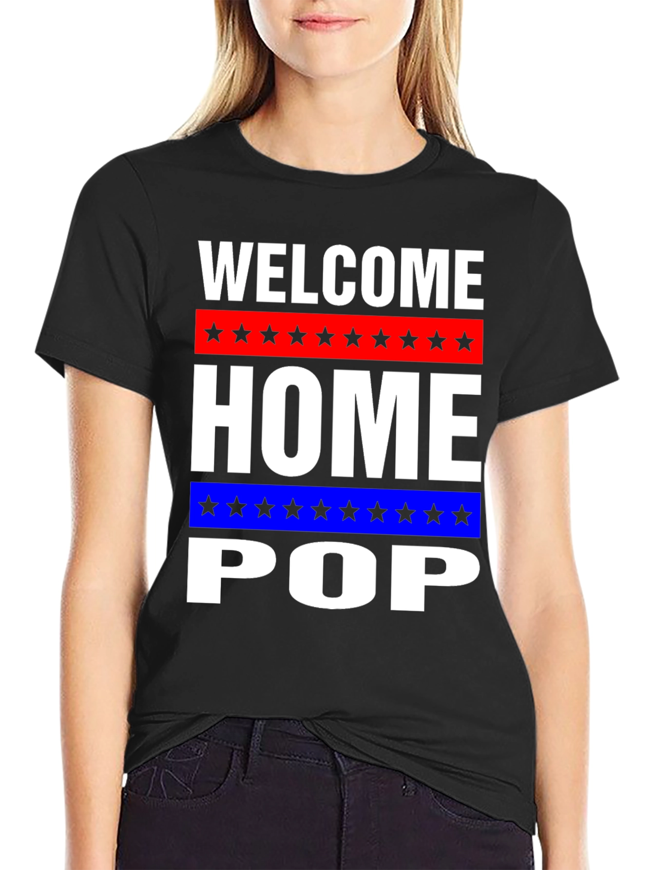 Welcome Home Pop T-Shirt - Patriotic Gift