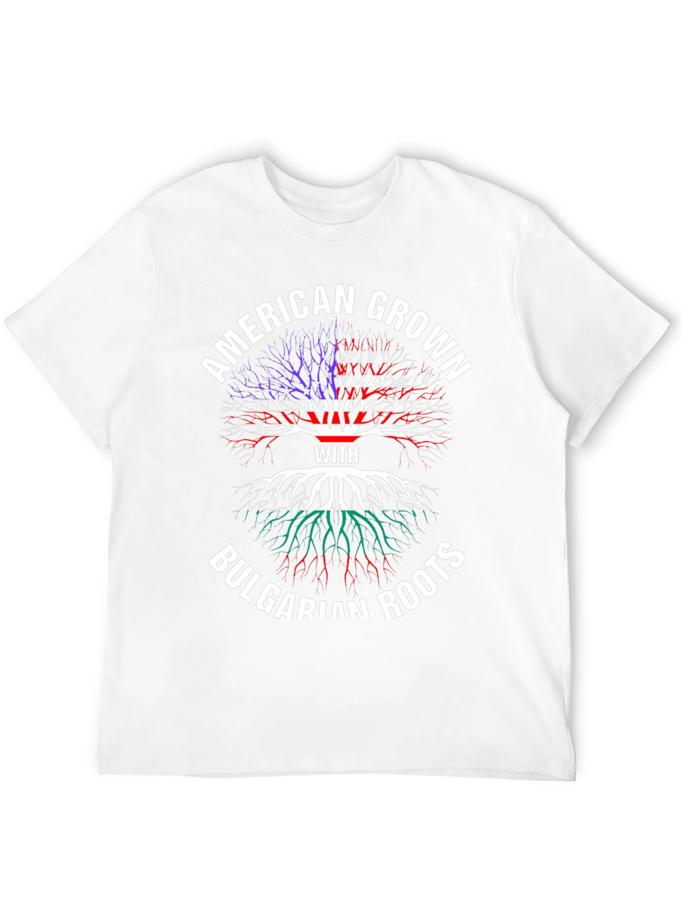 American Grown with Bulgarian Roots T-Shirt
