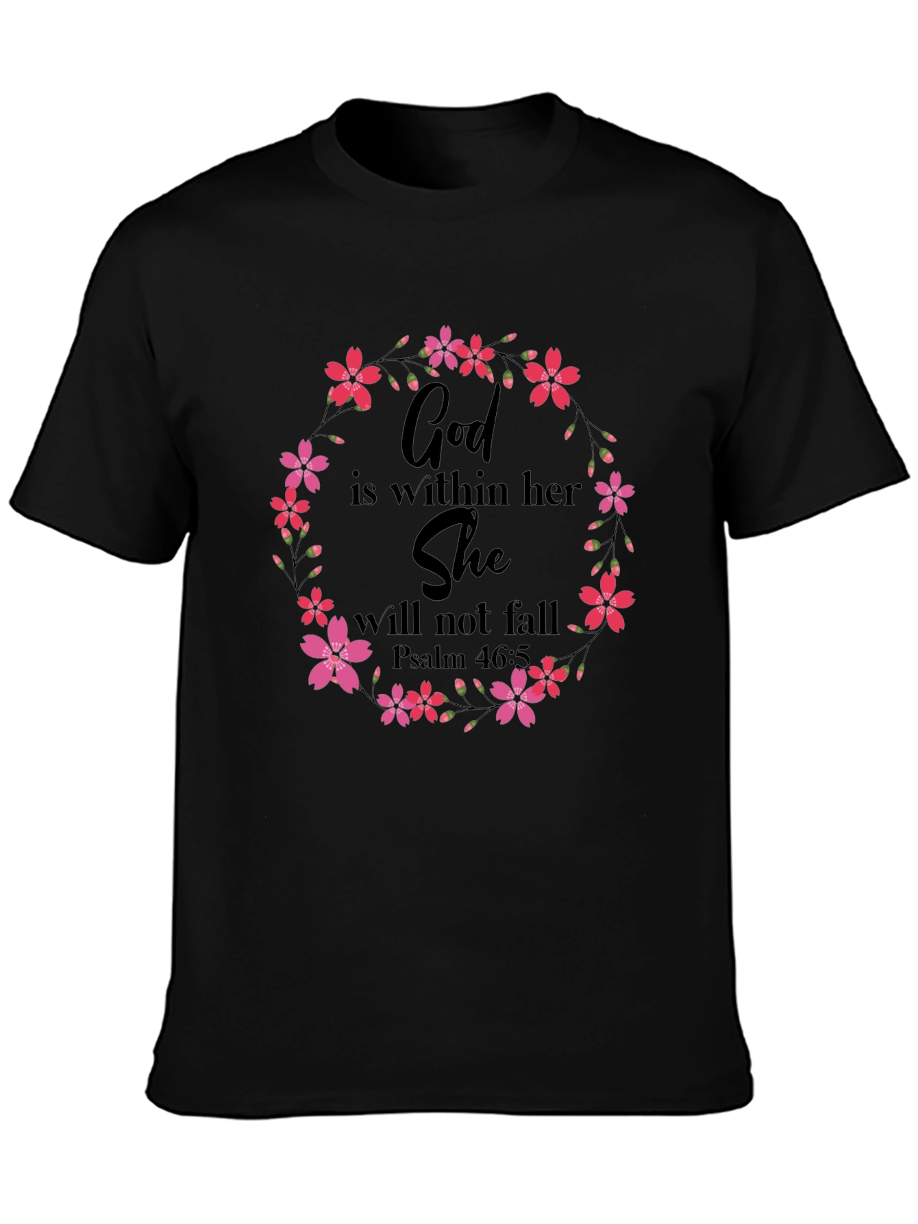 Floral God Is Within Her T-Shirt