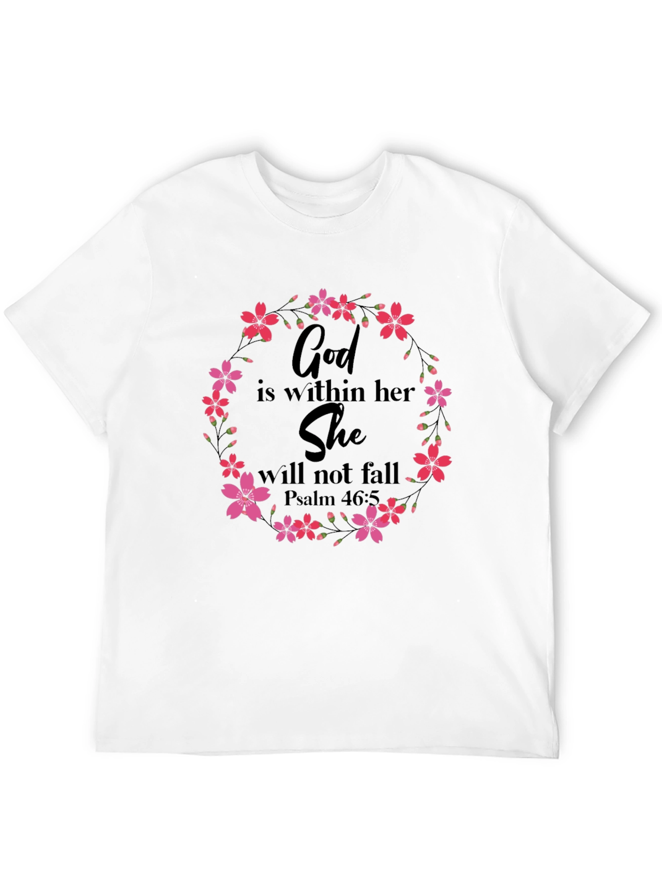 Floral God Is Within Her T-Shirt