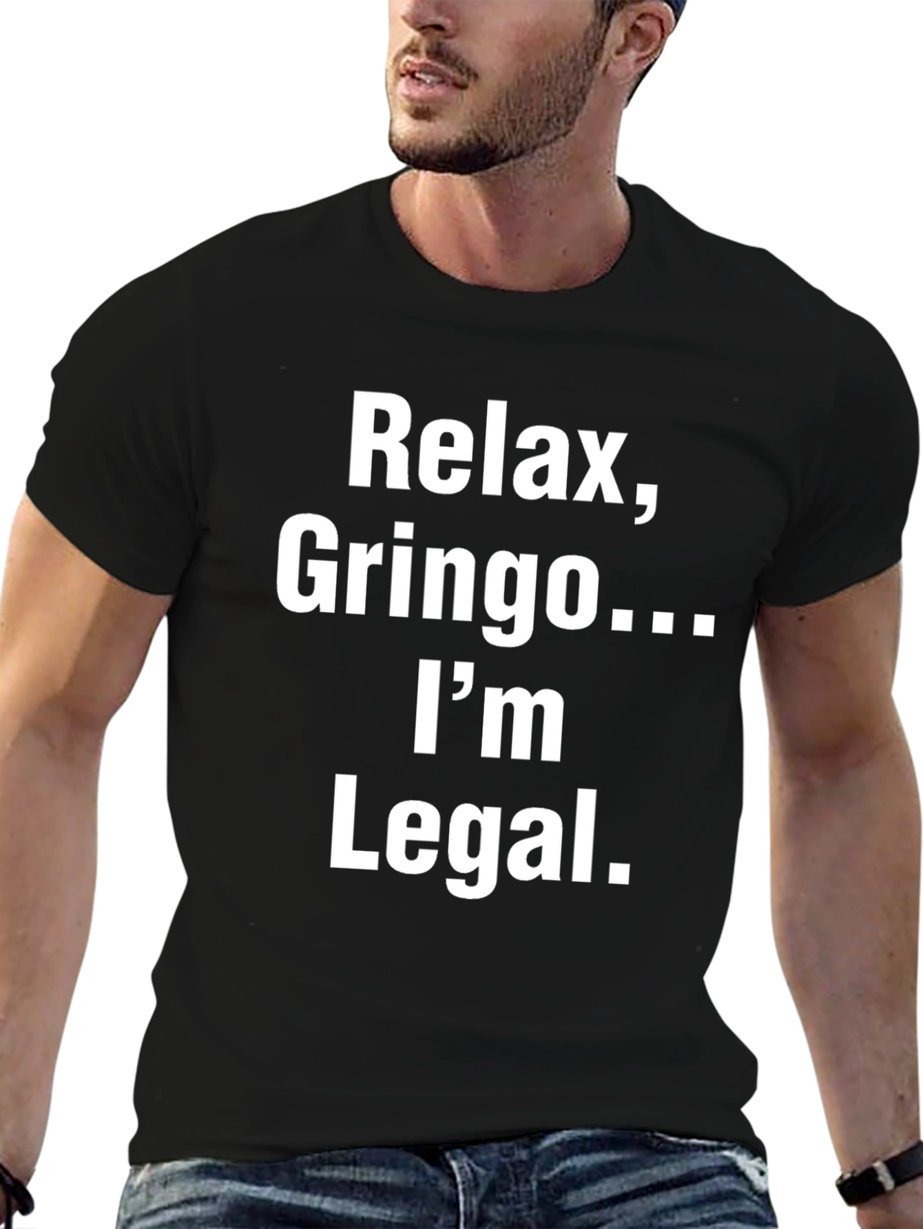Relax Gringo Im Legal Graphic T-Shirt