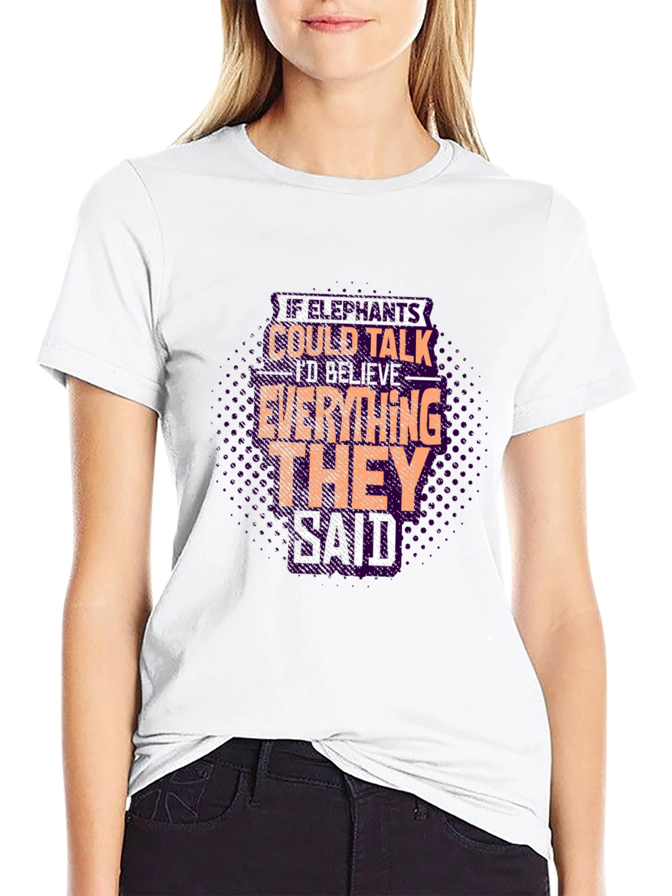 Elephant Wisdom Graphic Tee - Believe What They Say!