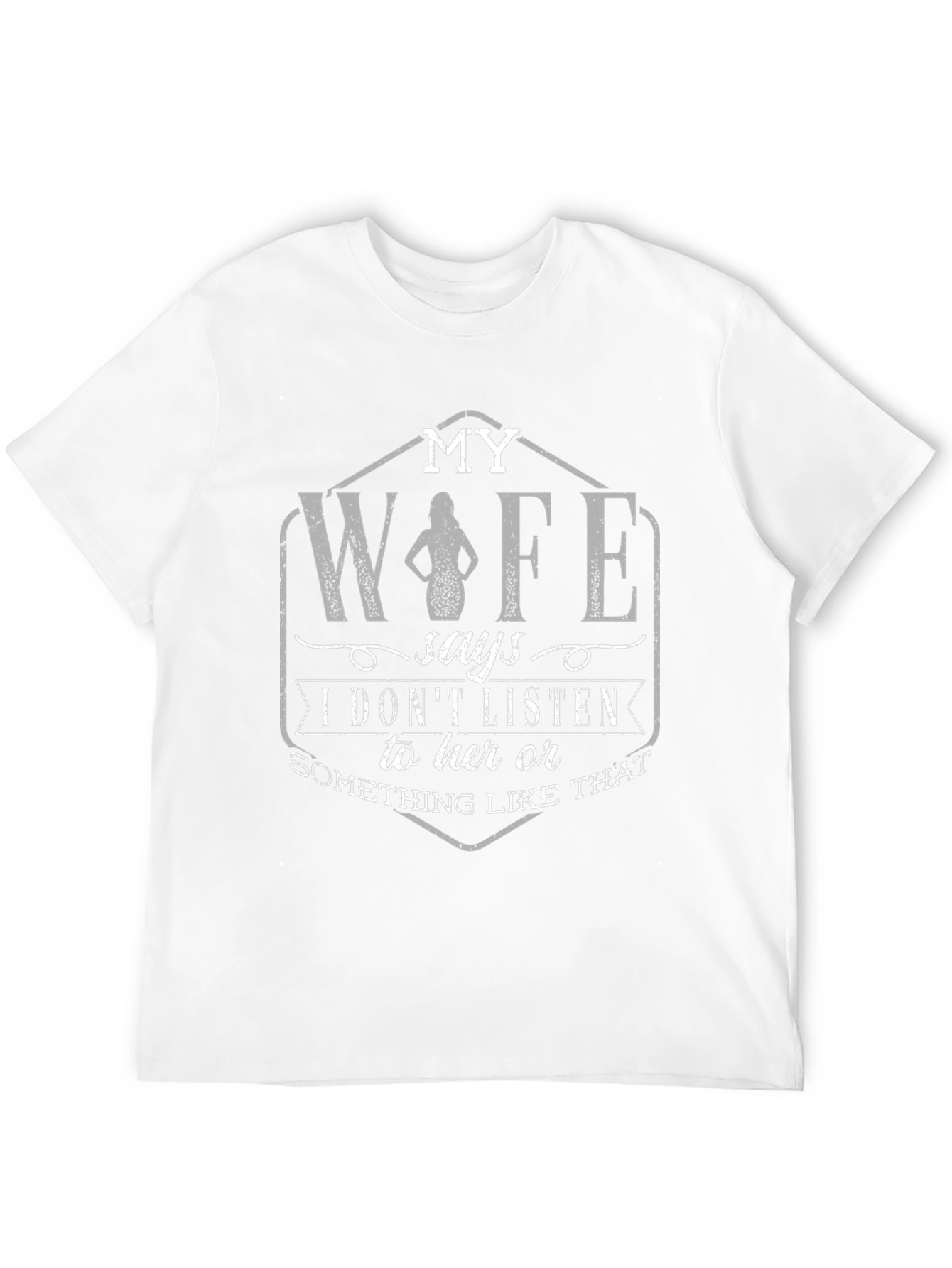 Funny My Wife T-Shirt - Husband Gift