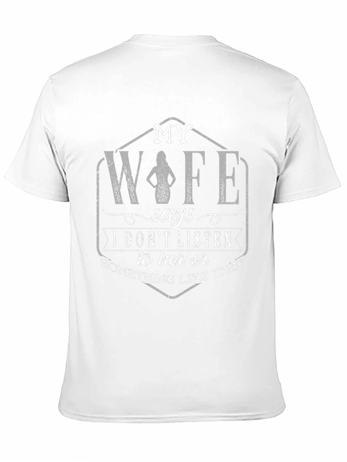 Funny My Wife T-Shirt - Husband Gift