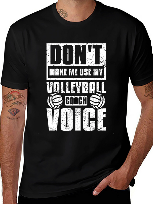 Volleyball Coach Voice T-Shirt