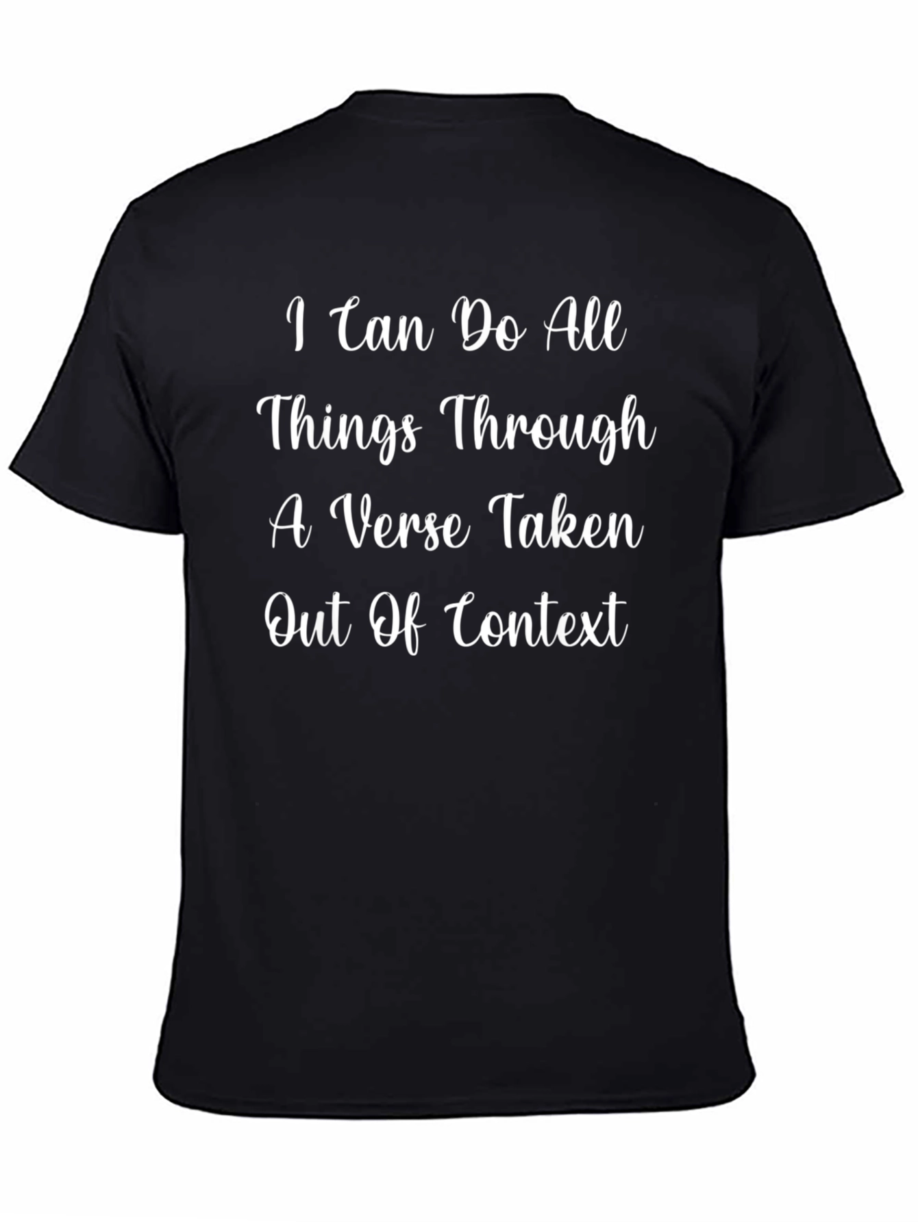 I Can Do All Things T-Shirt