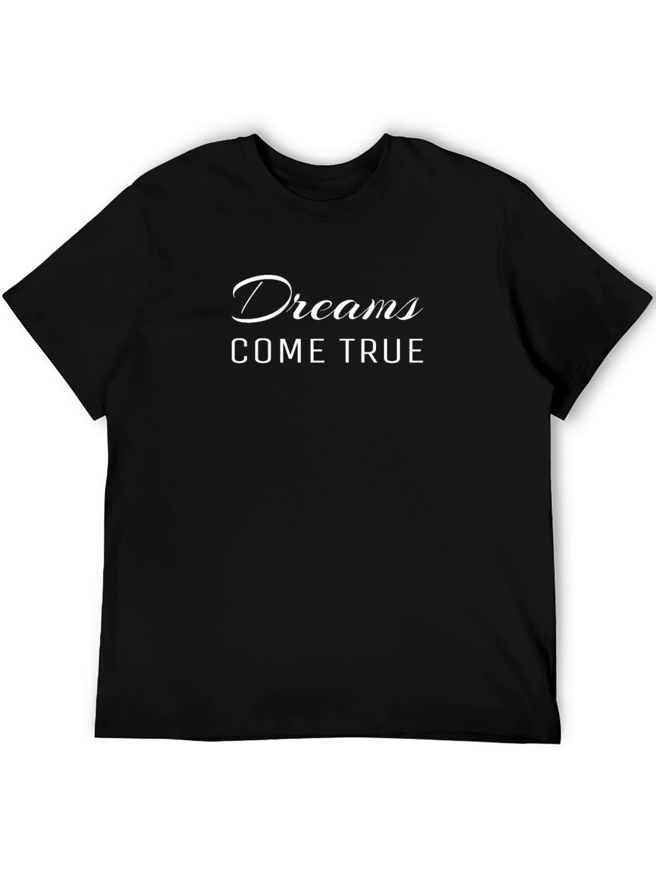 Dreams Come True Graphic T-Shirt