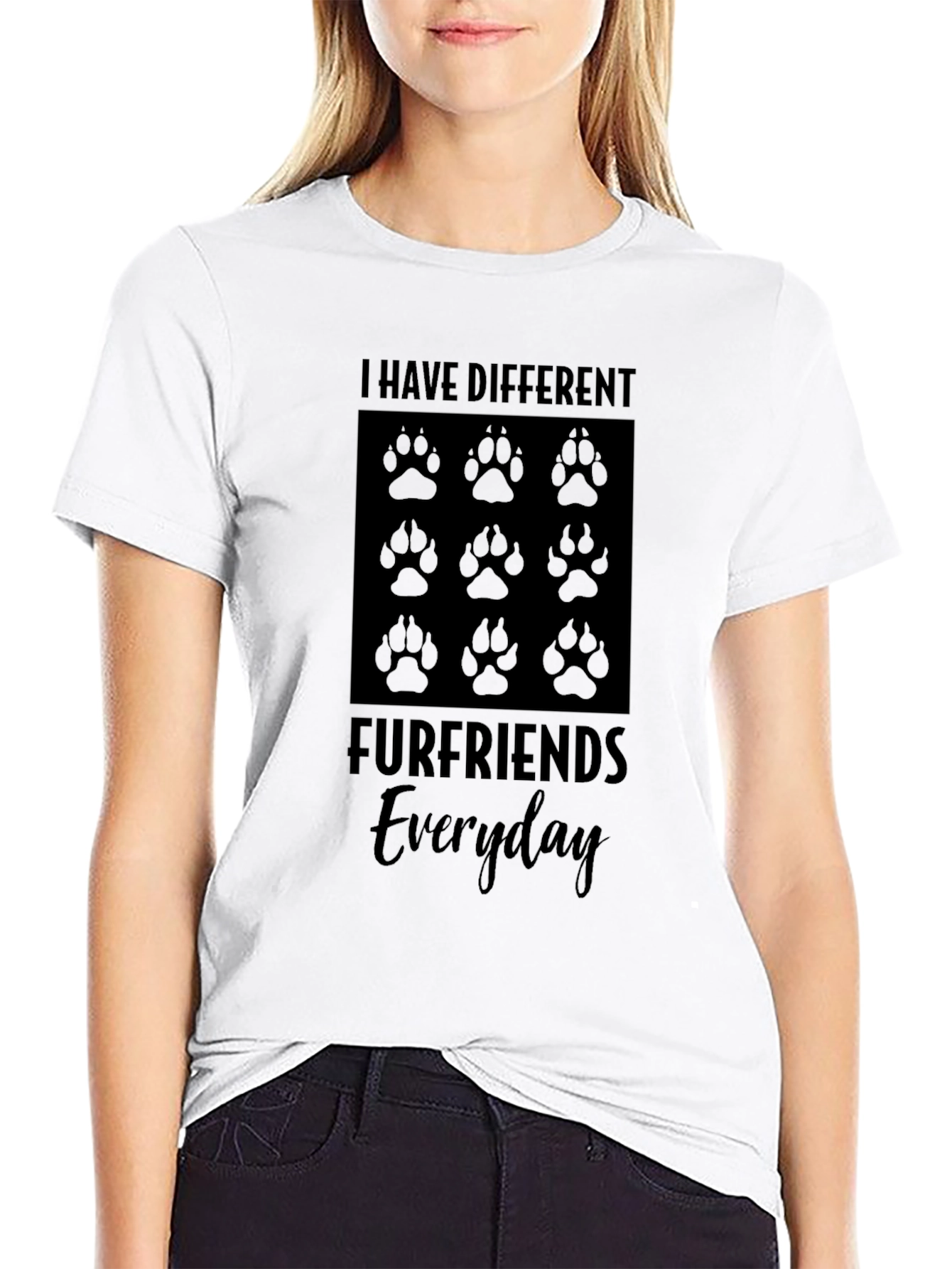 I Have Different Furfriends Everyday Tee
