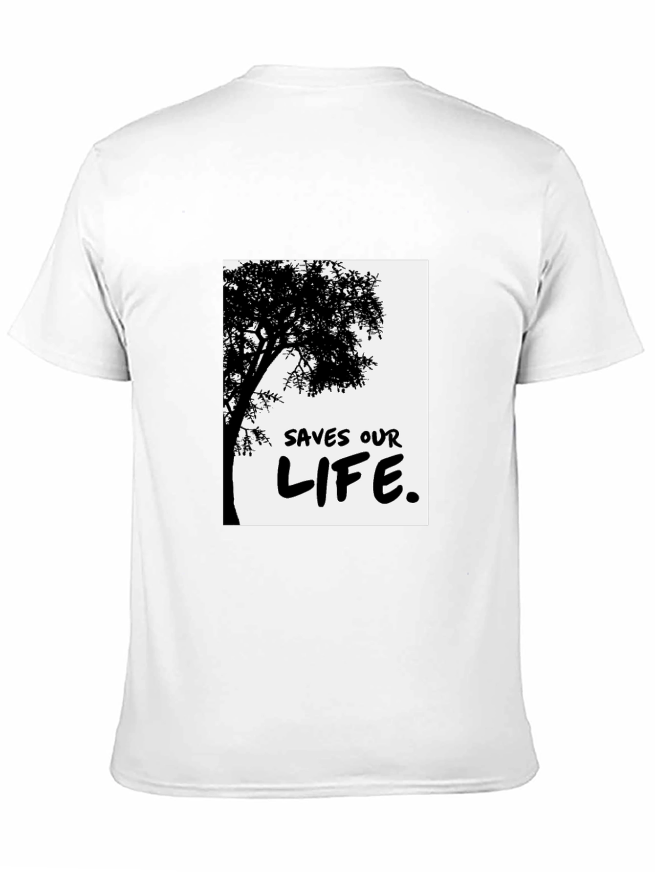 Eco-Friendly Tree Saves Our Life T-Shirt