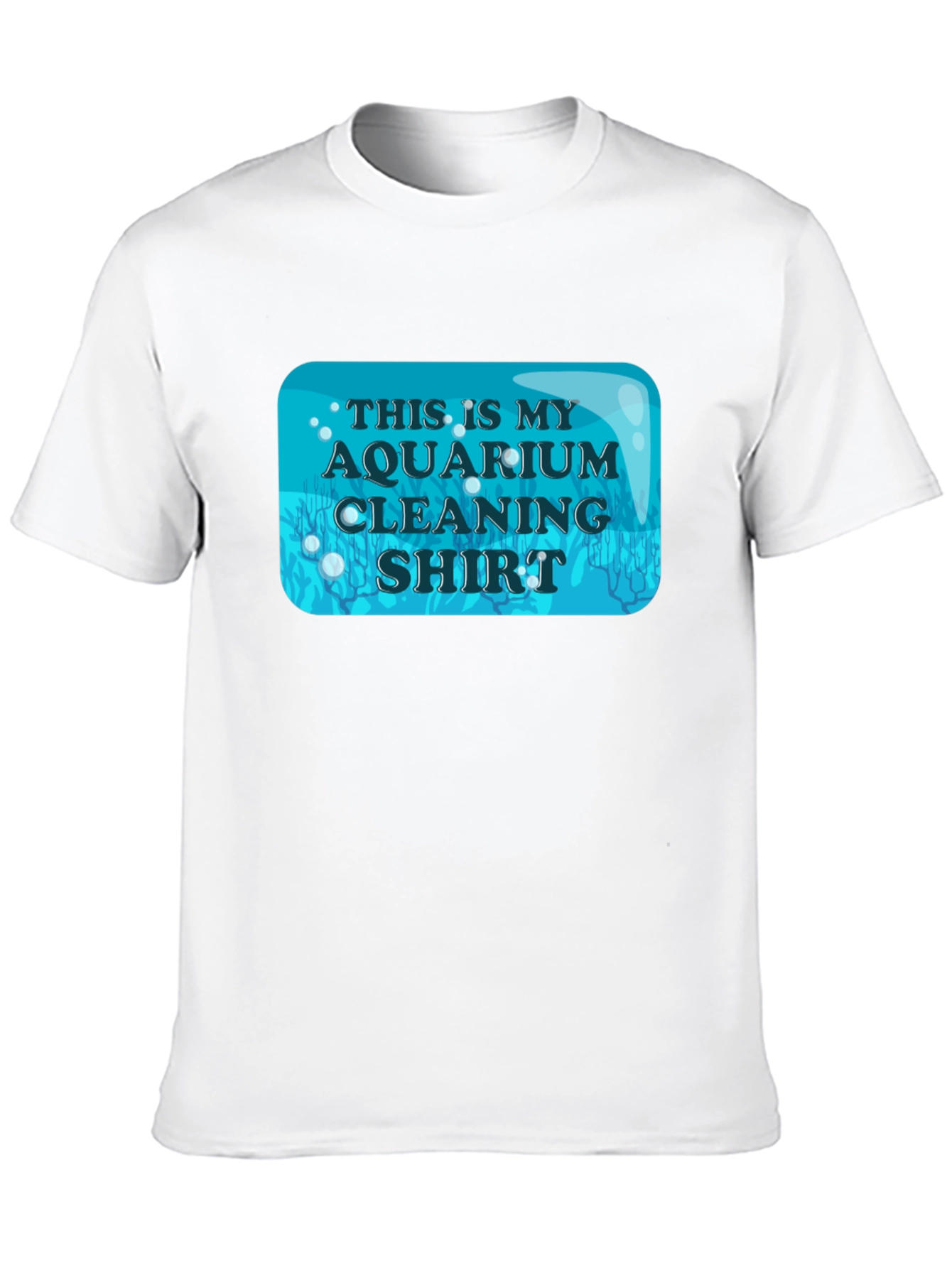 Aquarium Cleaning Shirt - Novelty Fish Keeper Tee