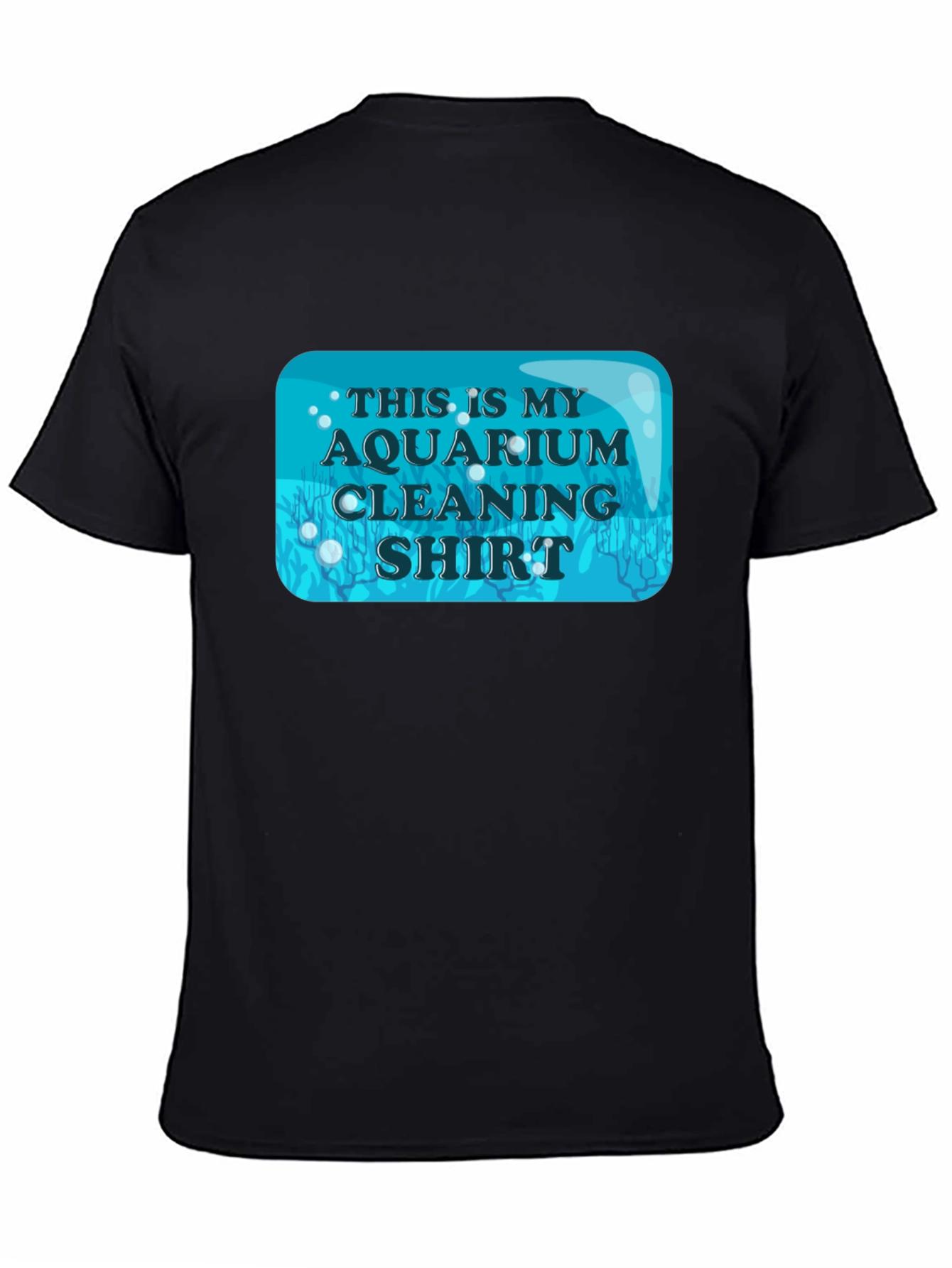 Aquarium Cleaning Shirt - Novelty Fish Keeper Tee