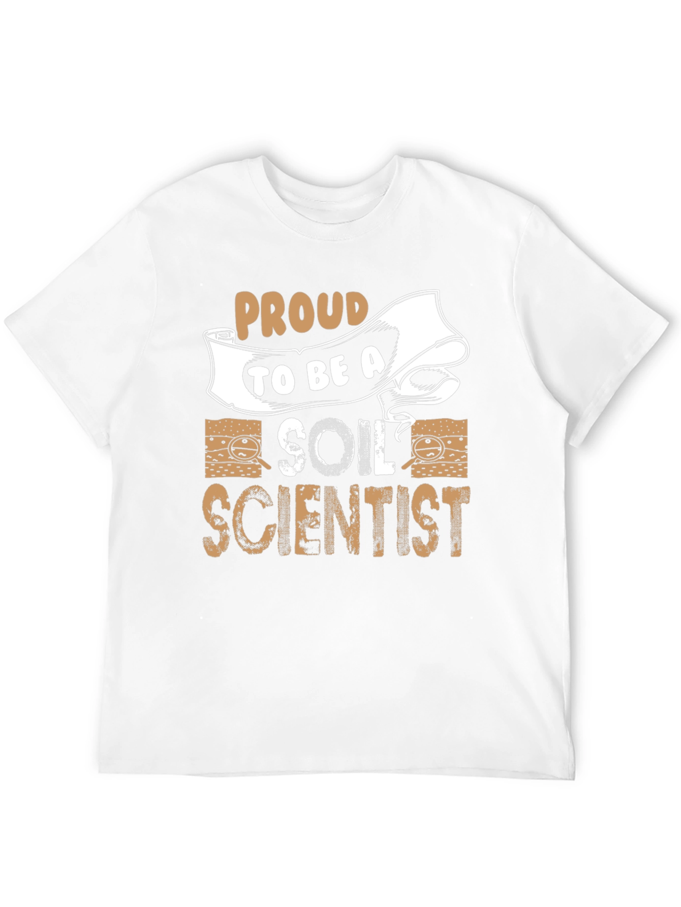 Proud Soil Scientist T-Shirt