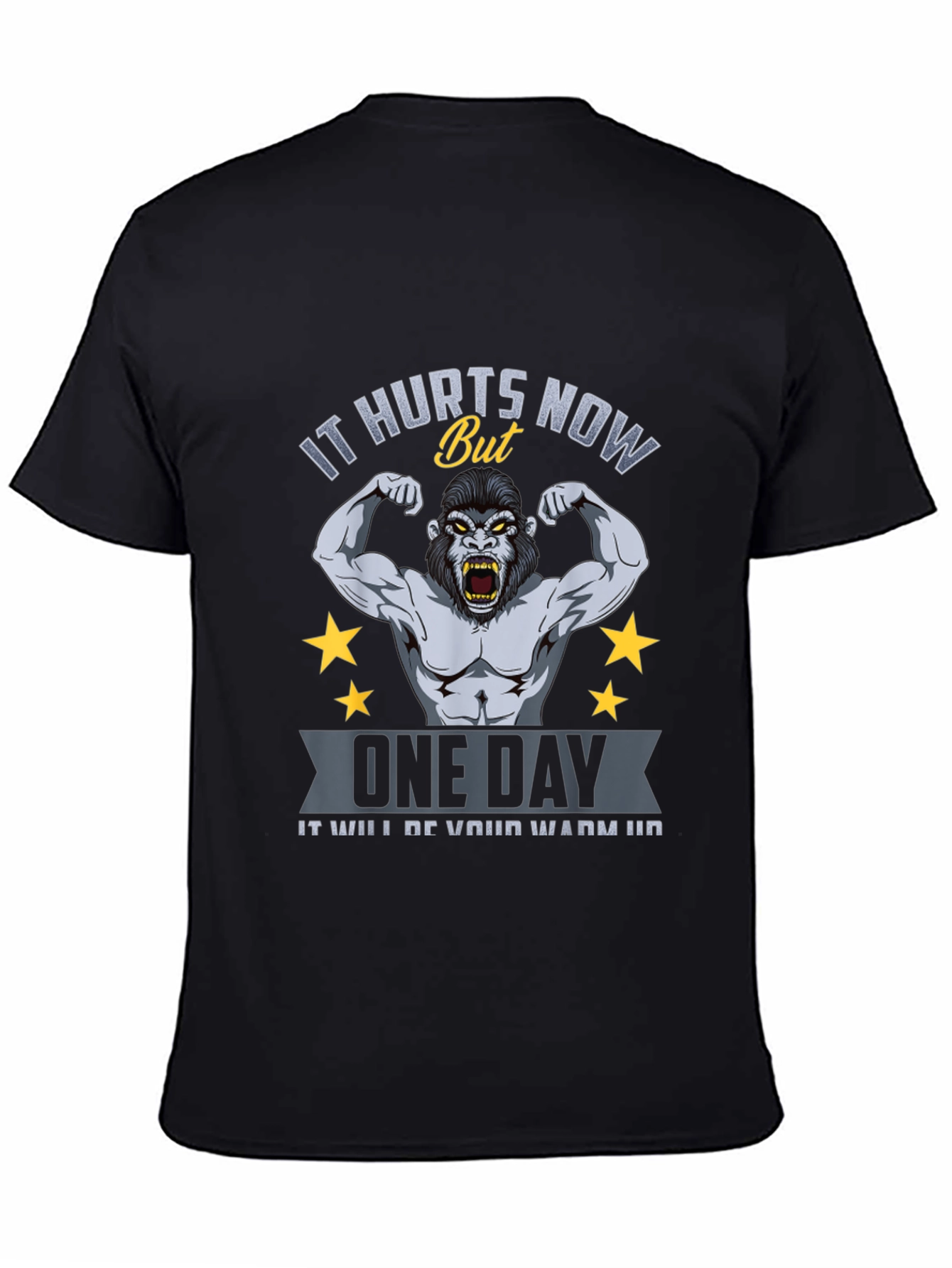 Motivational Gym T-Shirt: It Hurts Now Gorilla Design
