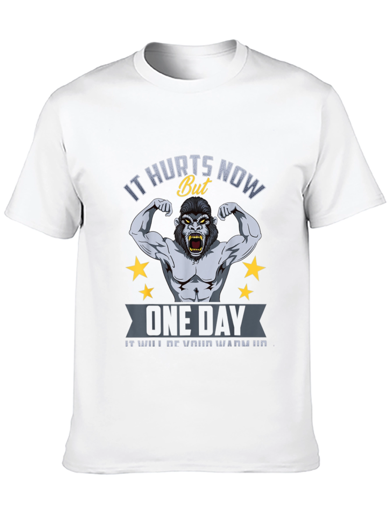 Motivational Gym T-Shirt: It Hurts Now Gorilla Design