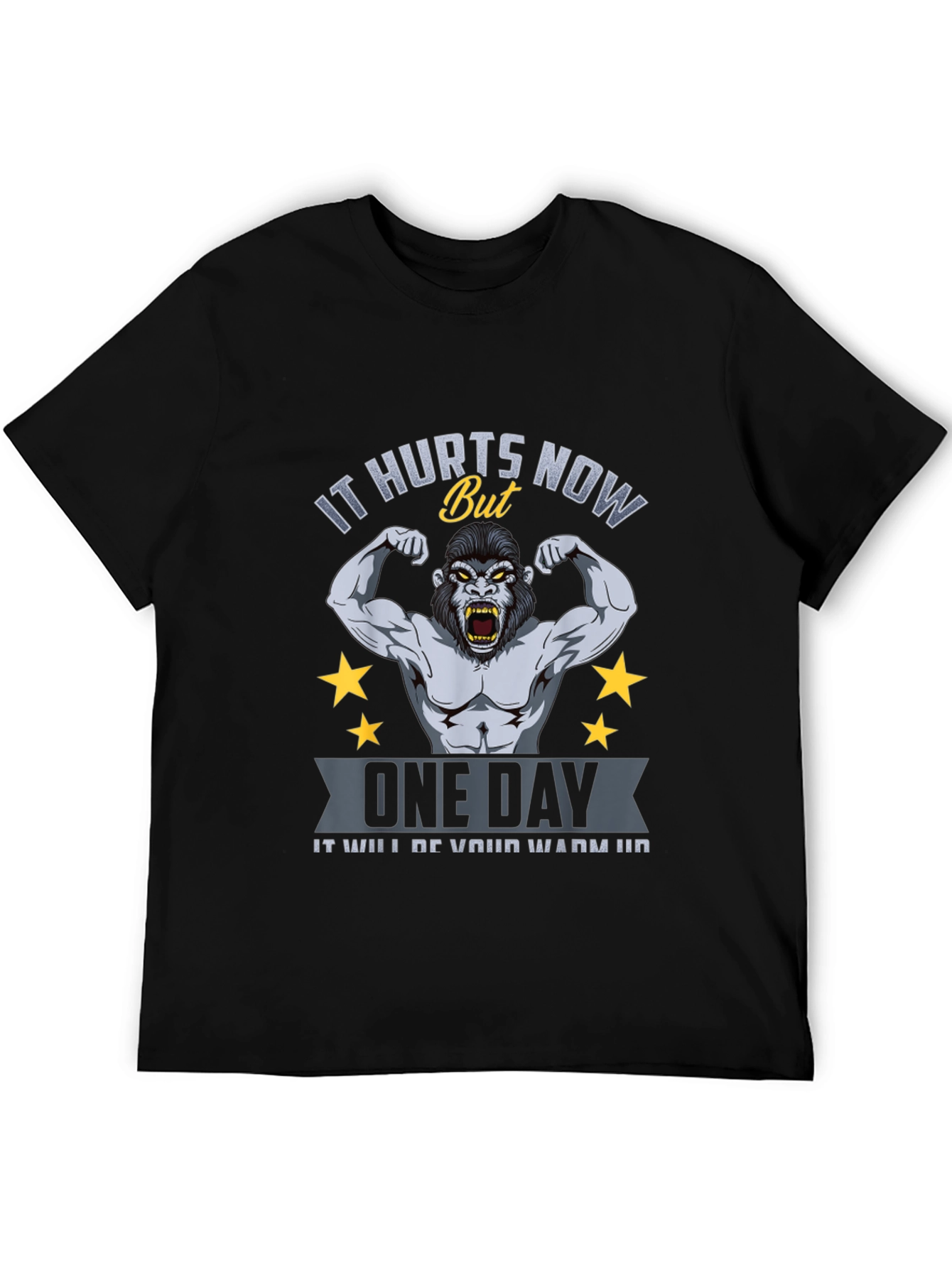 Motivational Gym T-Shirt: It Hurts Now Gorilla Design