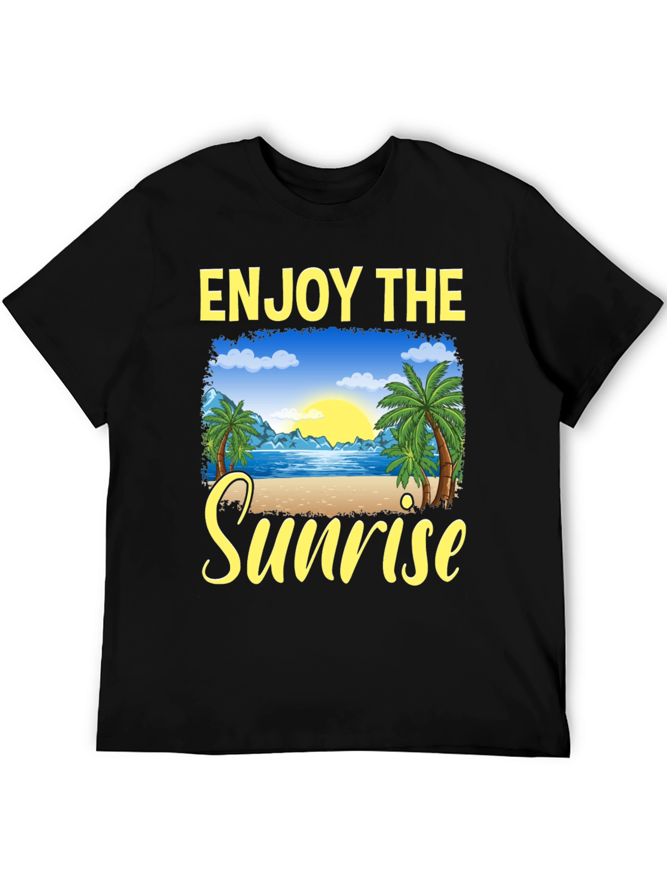 Enjoy The Sunrise T-Shirt
