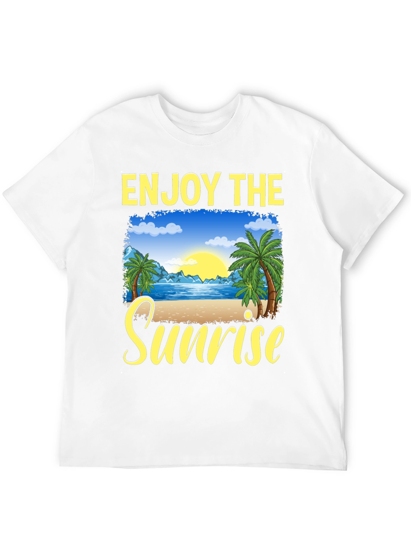 Enjoy The Sunrise T-Shirt