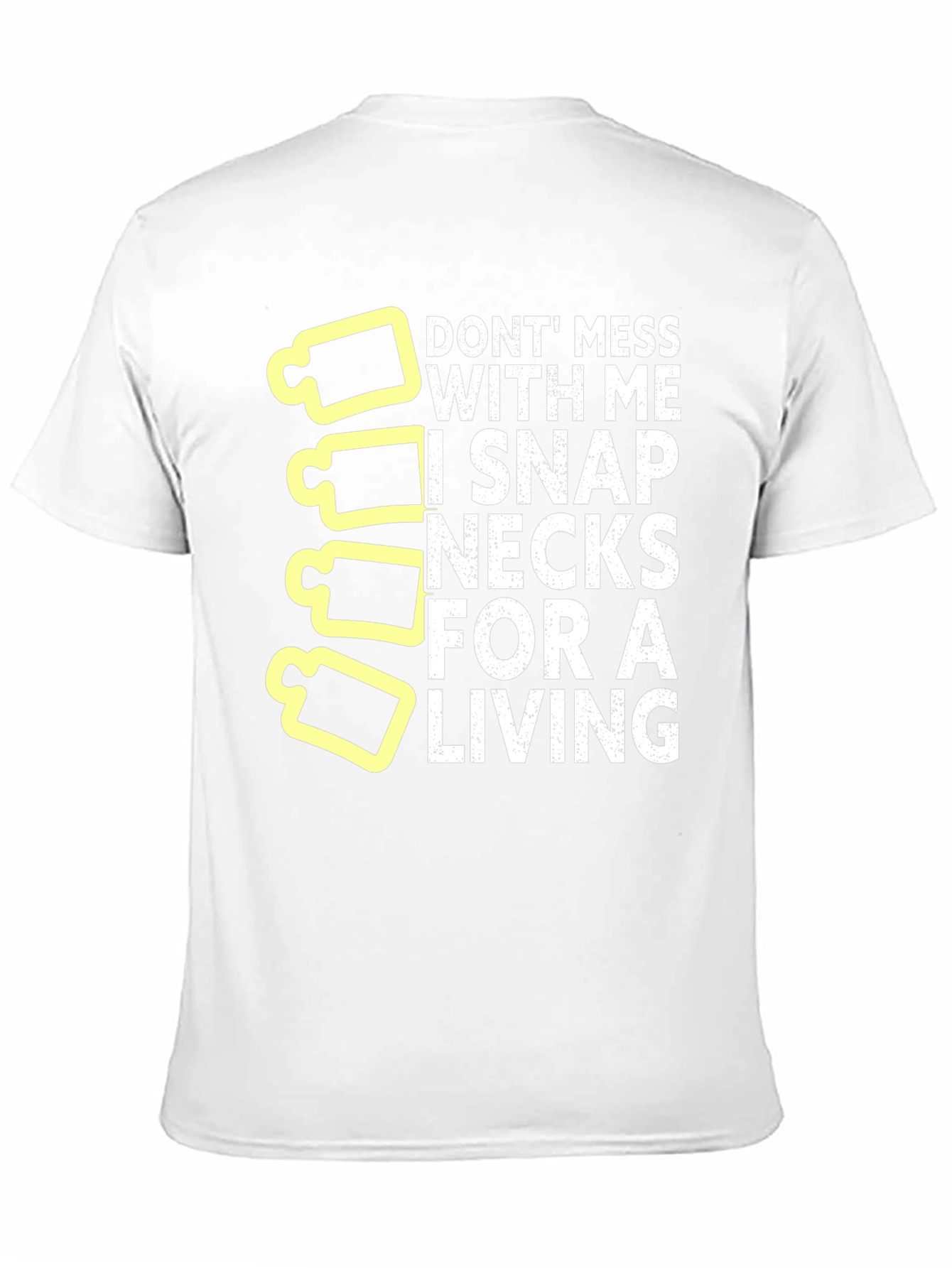Snap Necks For Living Funny Graphic T-Shirt