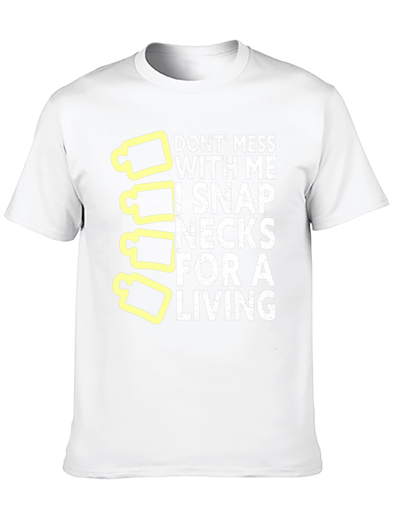 Snap Necks For Living Funny Graphic T-Shirt