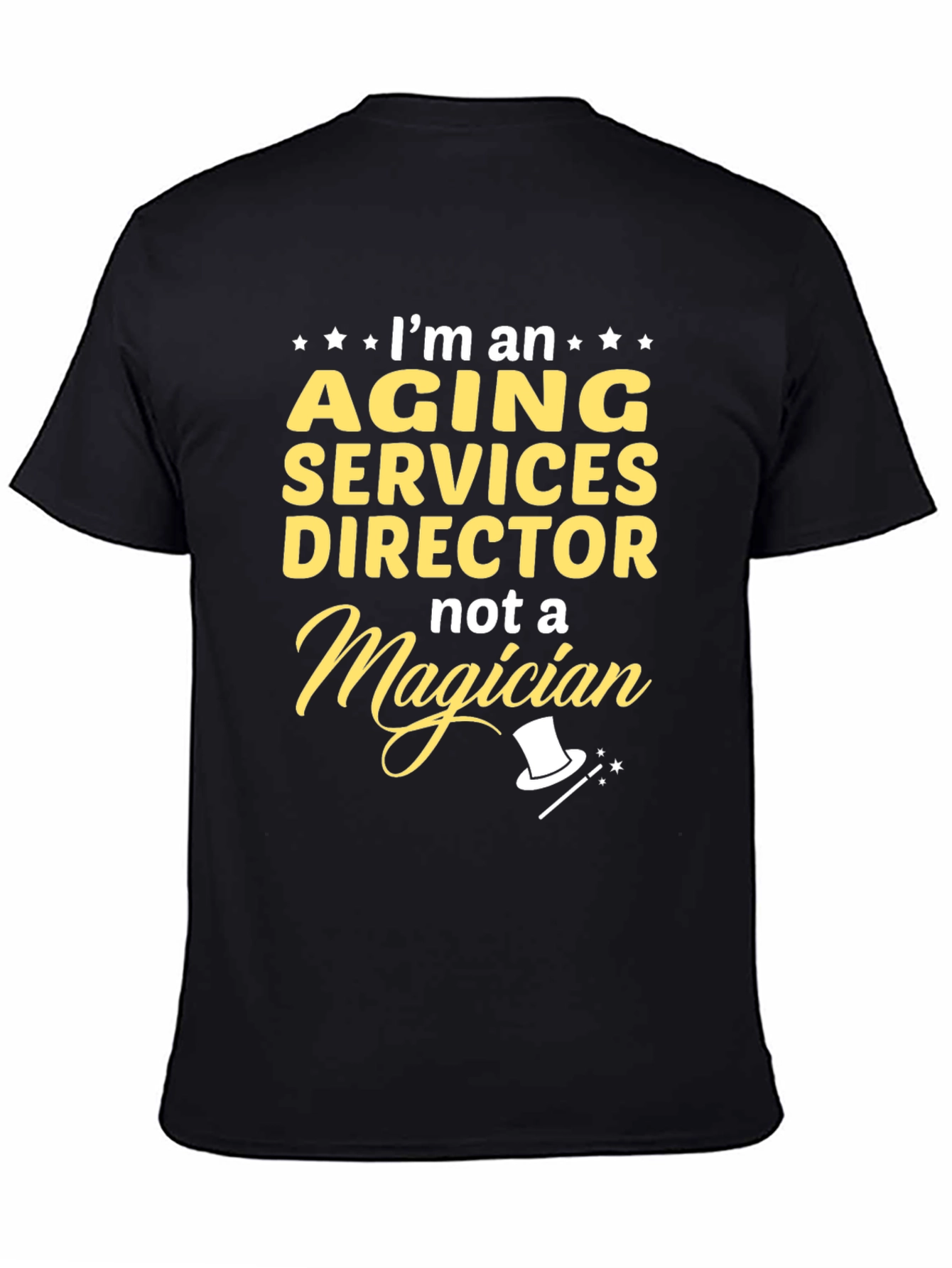 Aging Services Director T-Shirt - Funny Gift