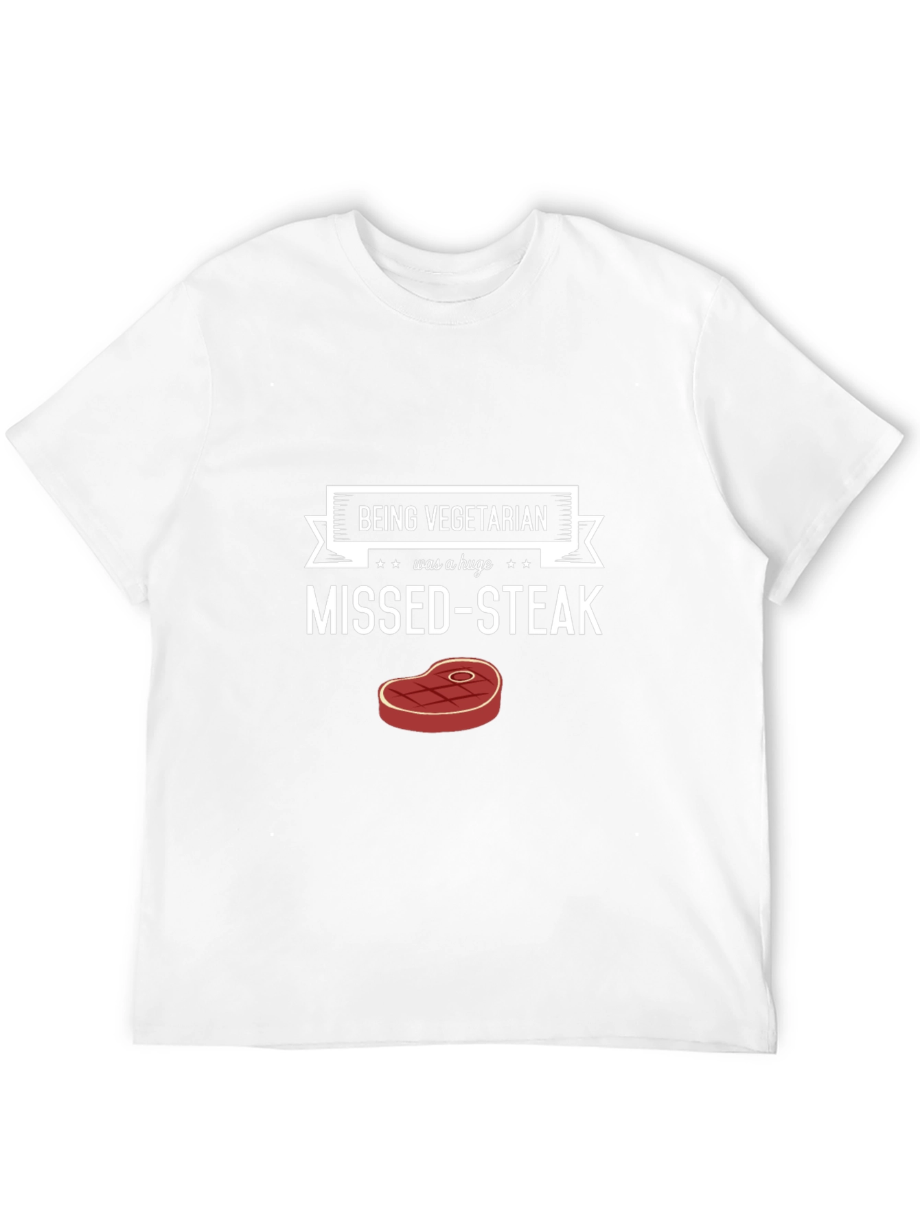 Missed-Steak Vegetarian T-Shirt