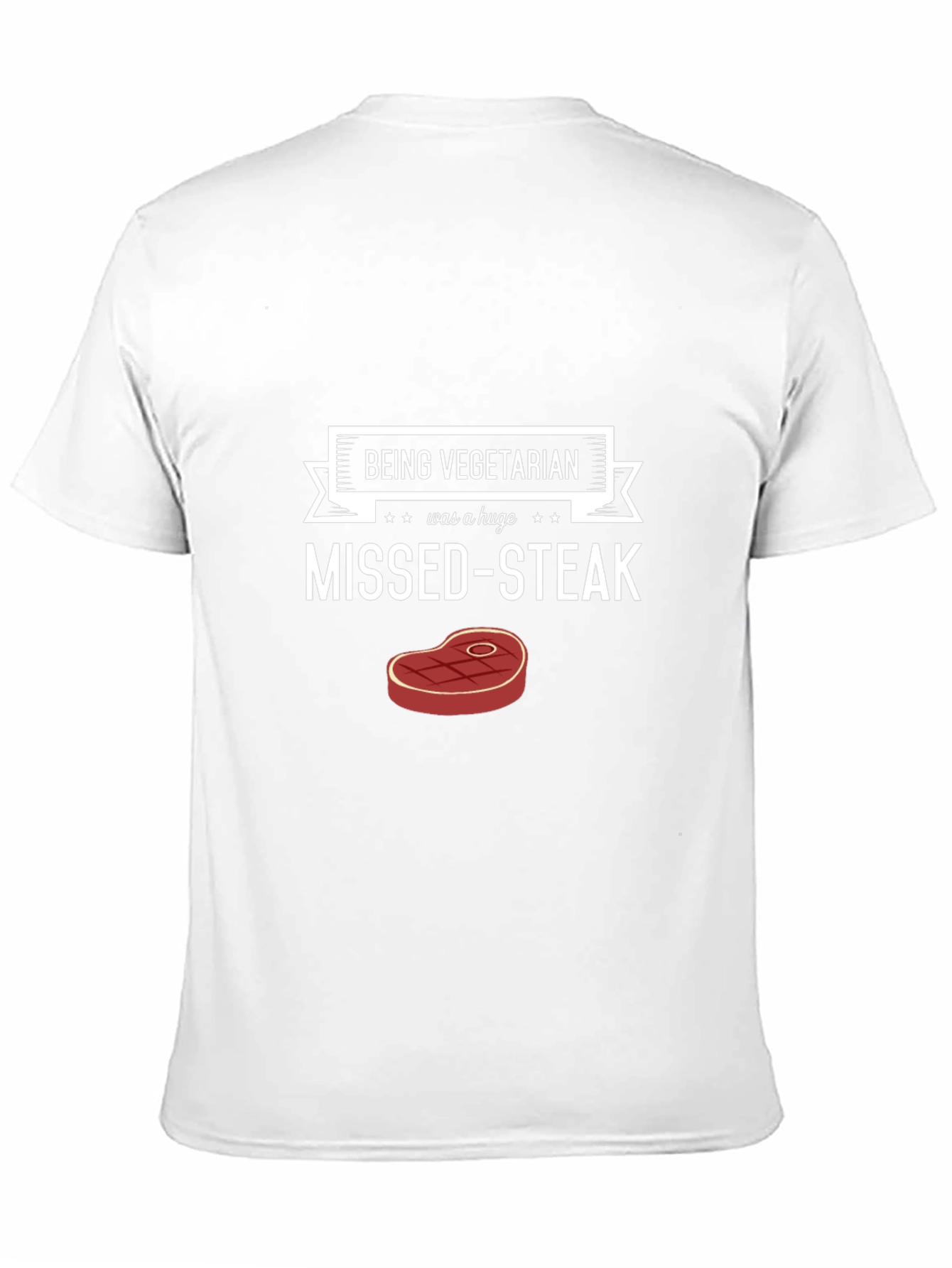 Missed-Steak Vegetarian T-Shirt