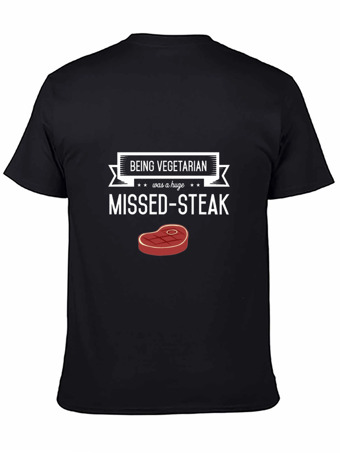 Missed-Steak Vegetarian T-Shirt
