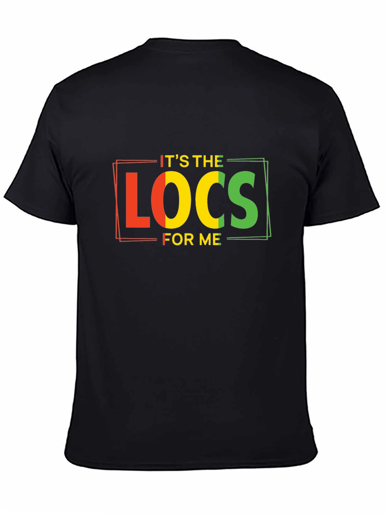 Its the Locs for Me - Black T-Shirt