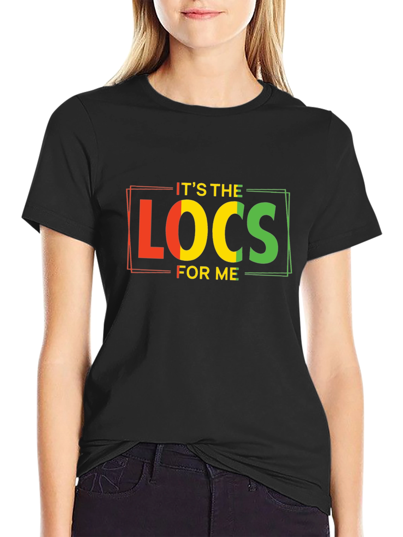 Its the Locs for Me - Black T-Shirt